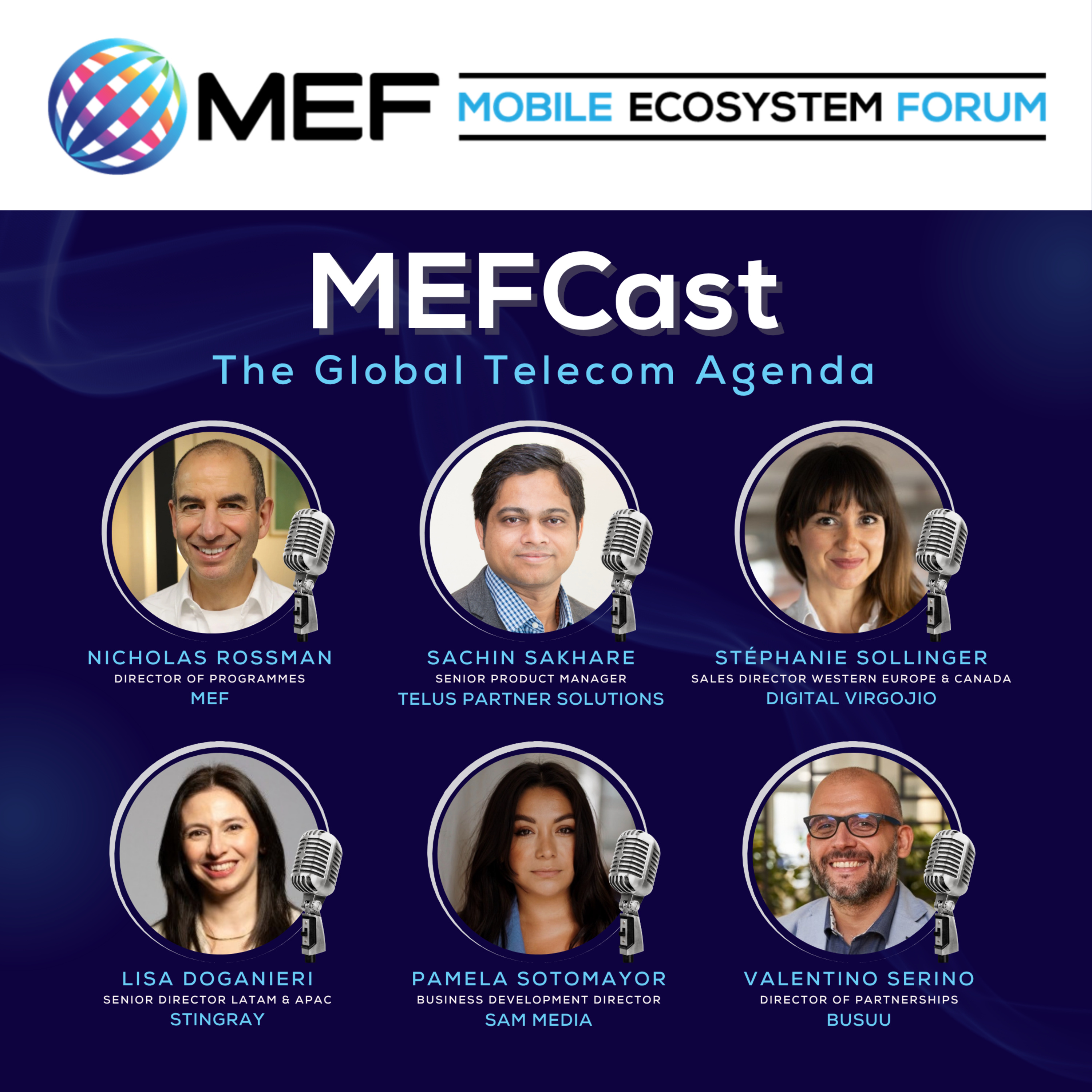 MEFCast: The Global Telecom Agenda