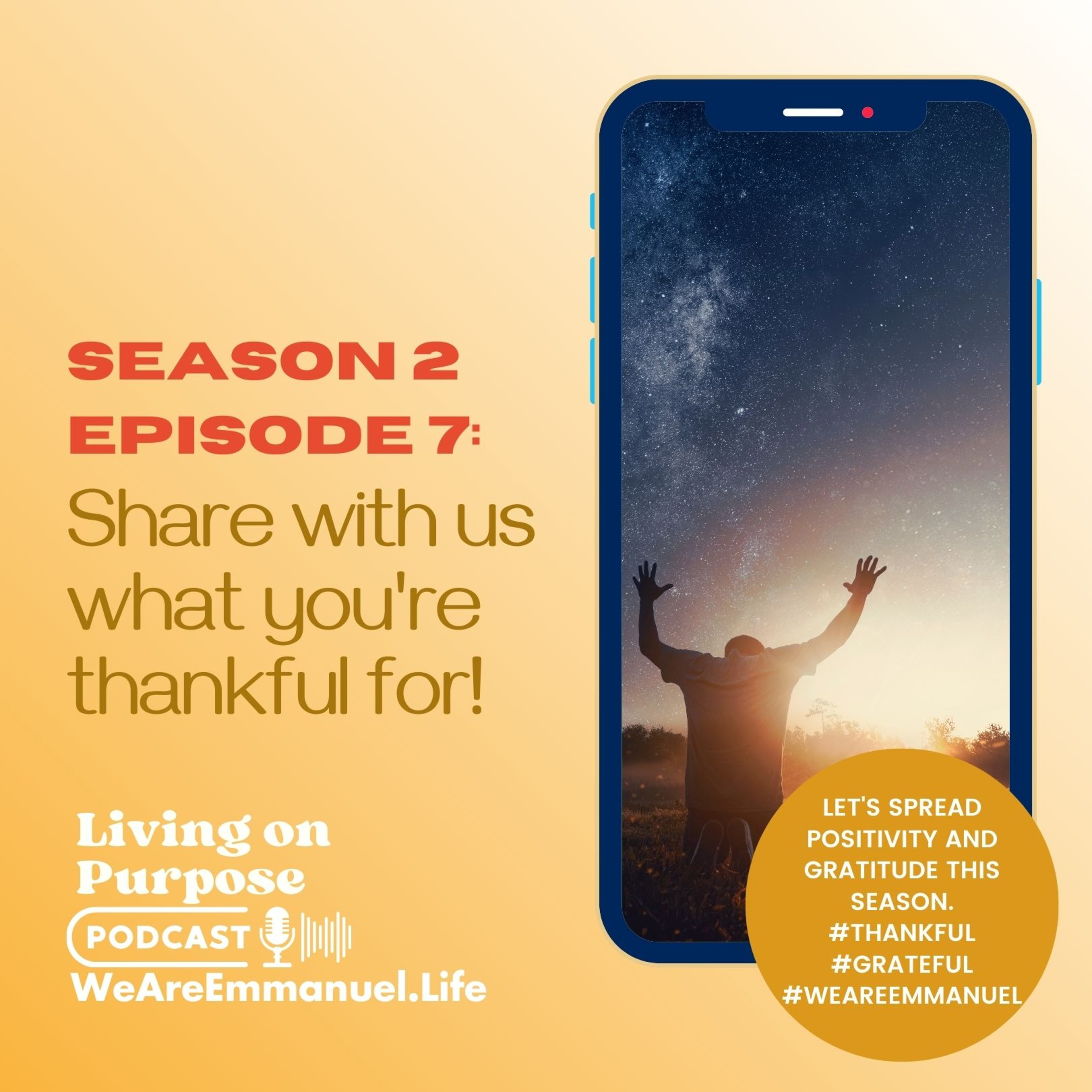 S2:Ep7 - What are YOU thankful for?