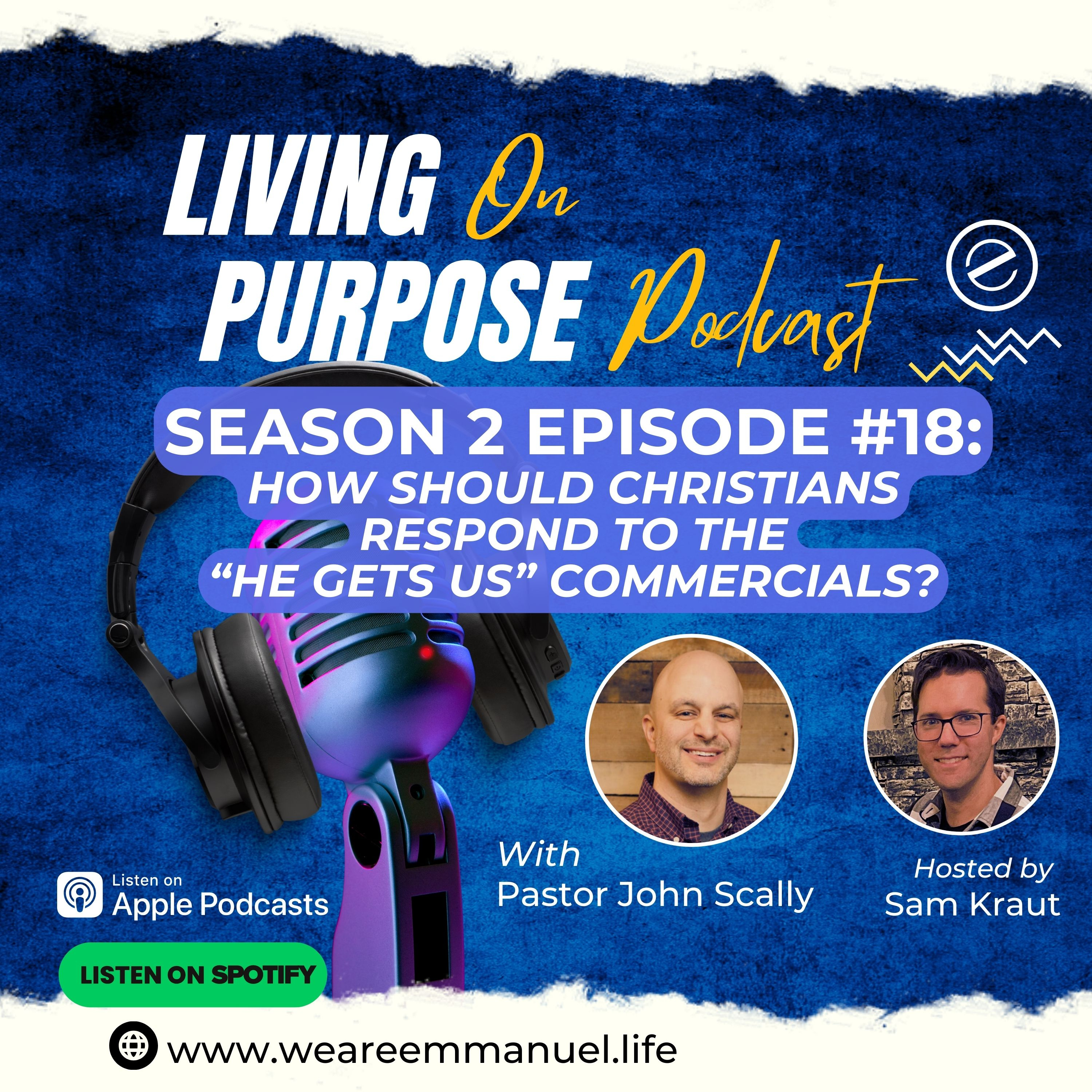 S2:Ep18 - How should Christians respond to the He Gets Us commercials? episode artwork