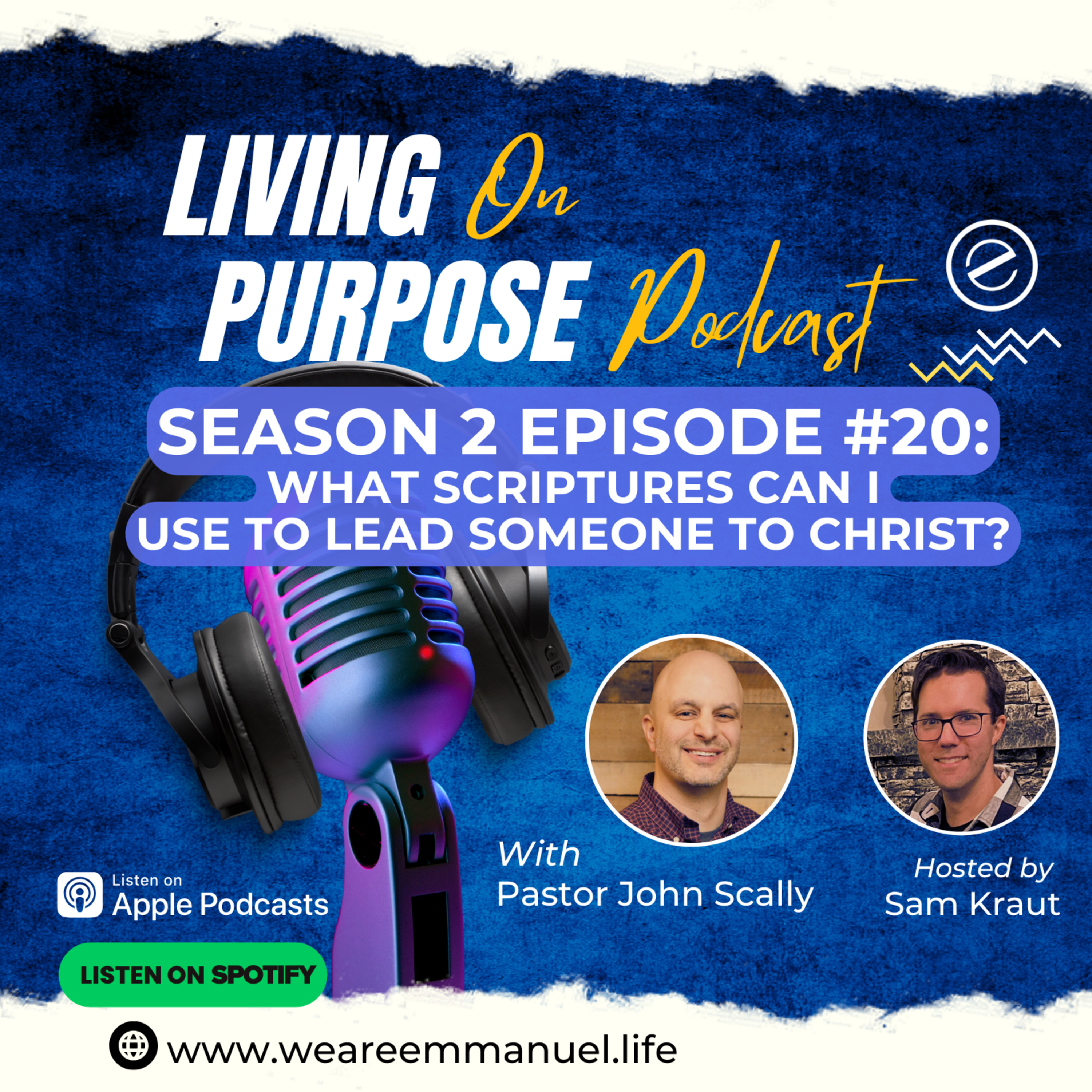 S2:Ep20 - What scriptures to use when leading someone to salvation? episode artwork