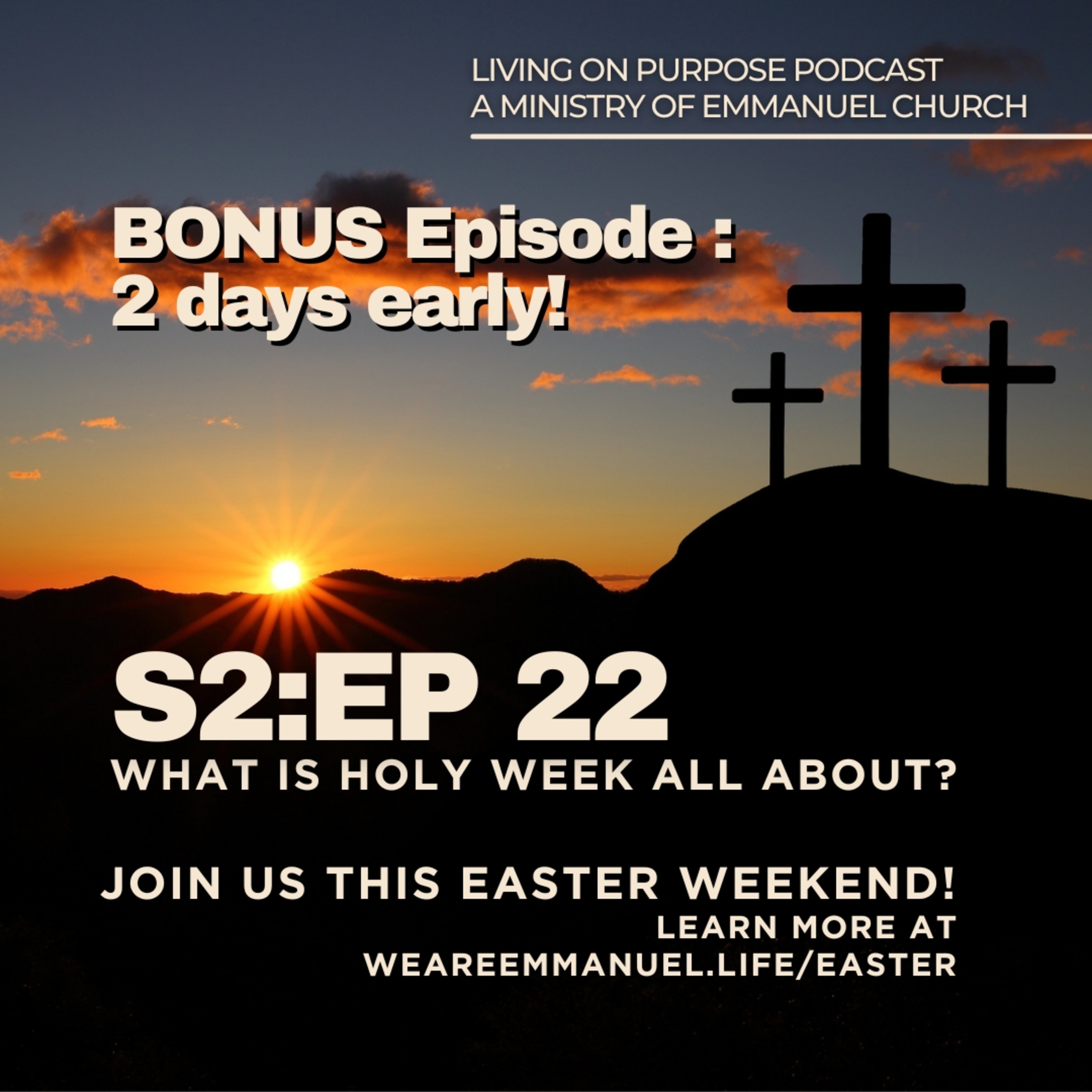 S2:Ep22 - What is Holy Week all about?