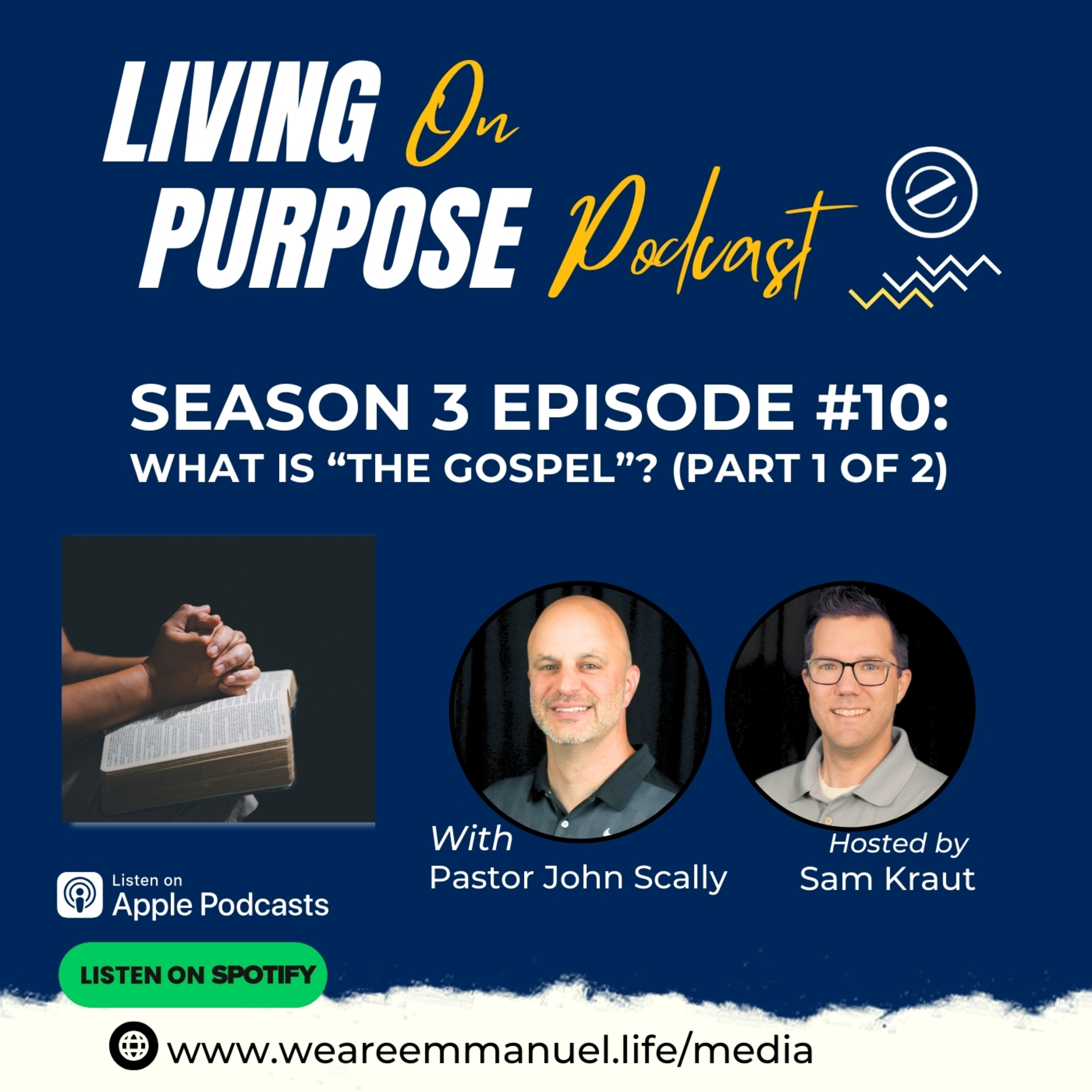 S3:Ep10 - What is the Gospel? (Part 1 of 2) episode artwork