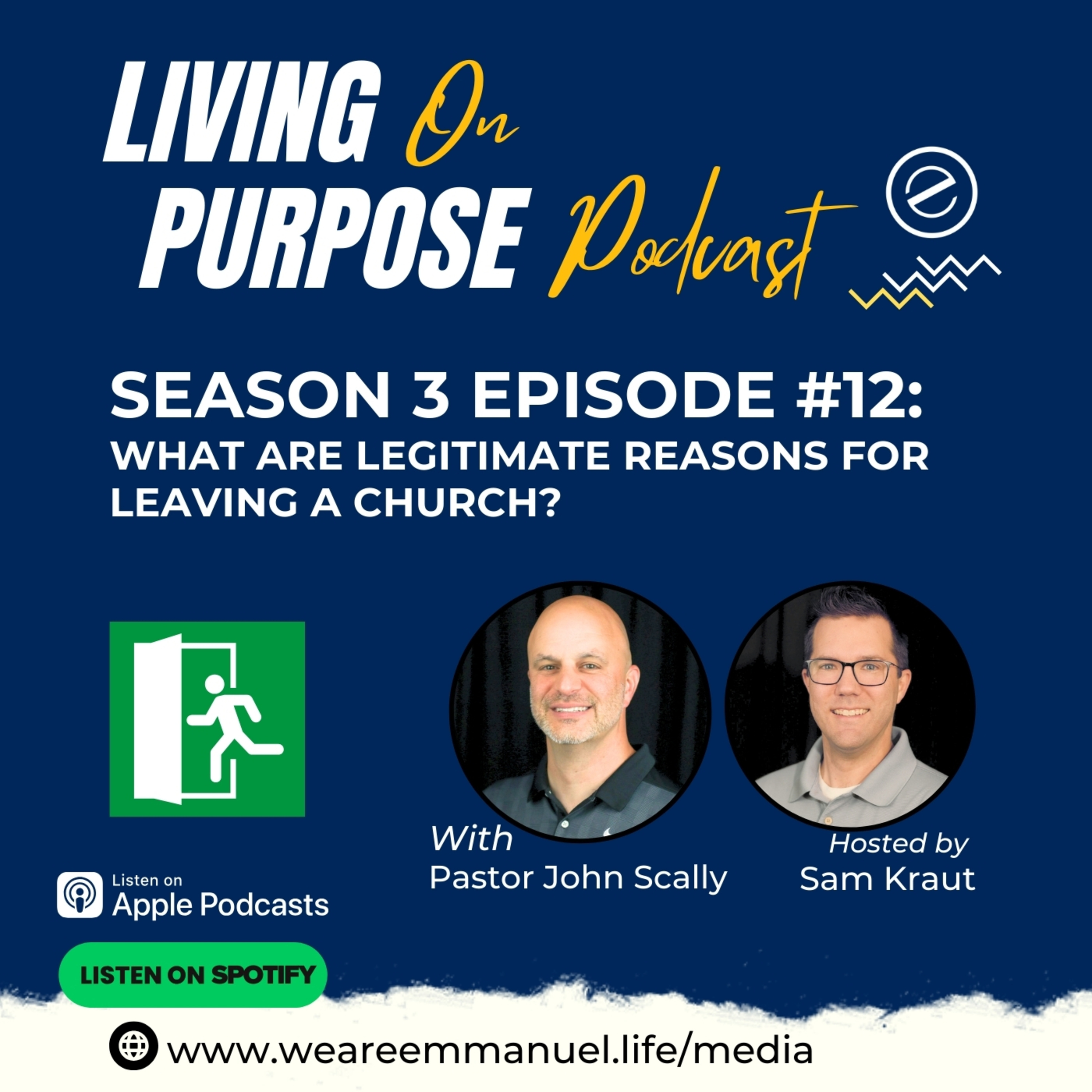 S3:Ep12 - What are legitimate reasons for leaving a church?