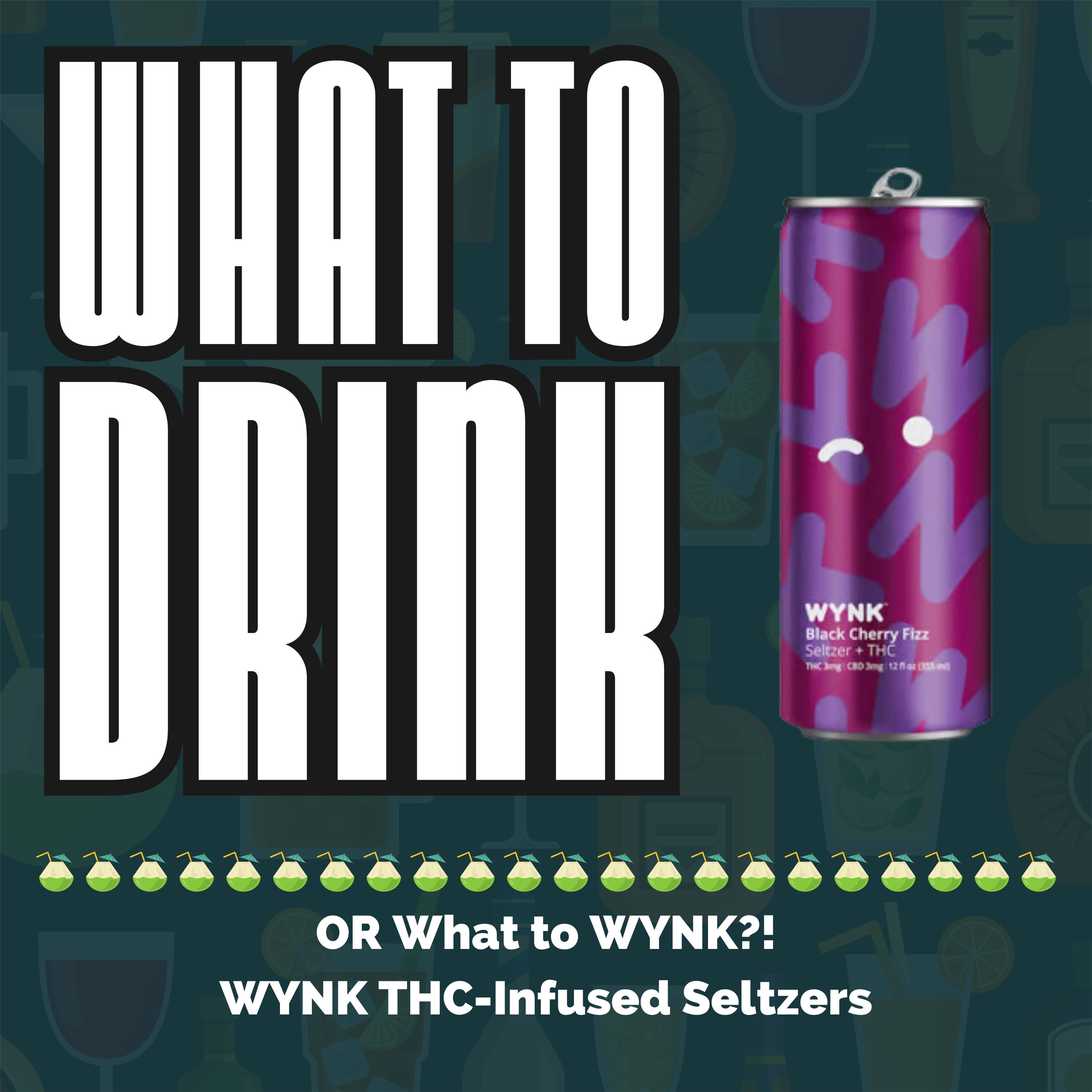What to Drink