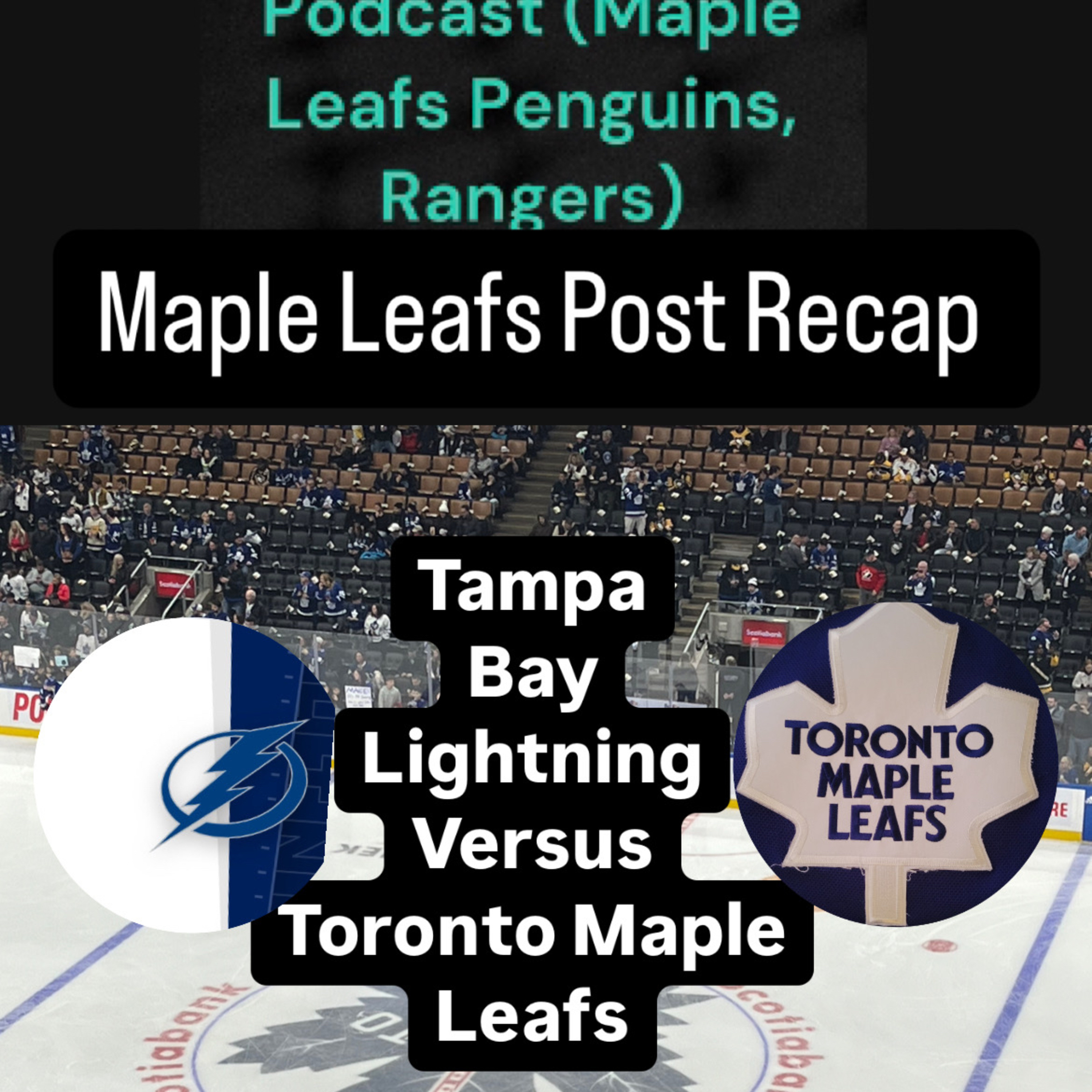 Maple Leaf Post Recap “A show down in Toronto featuring a (series match on Prime) Leafs vs Lightning