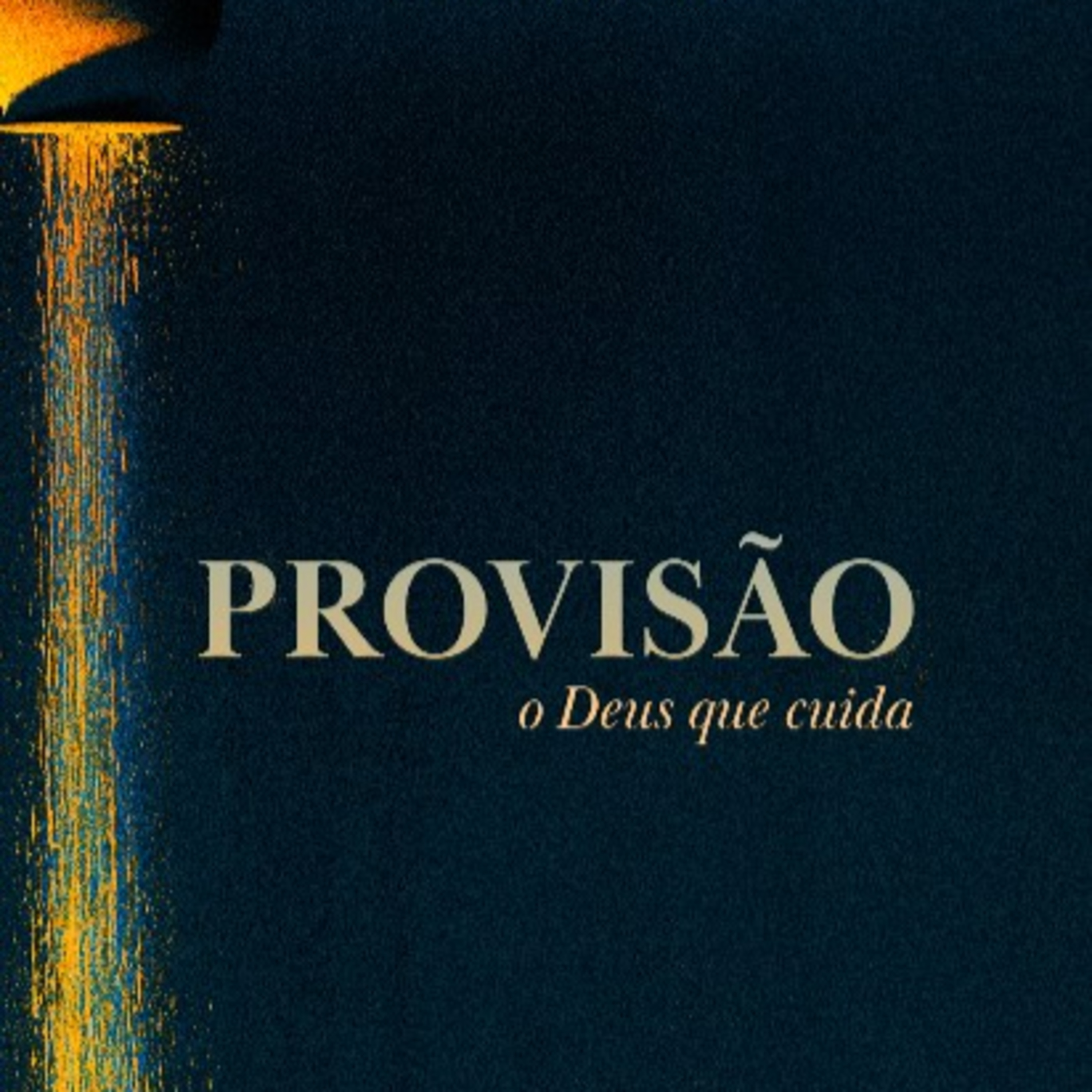 PROVISÃO: o Deus que cuida. - PROVÊ PARA CUIDARMOS - Somos mordomos, não donos. - 13/07/2025 episode artwork