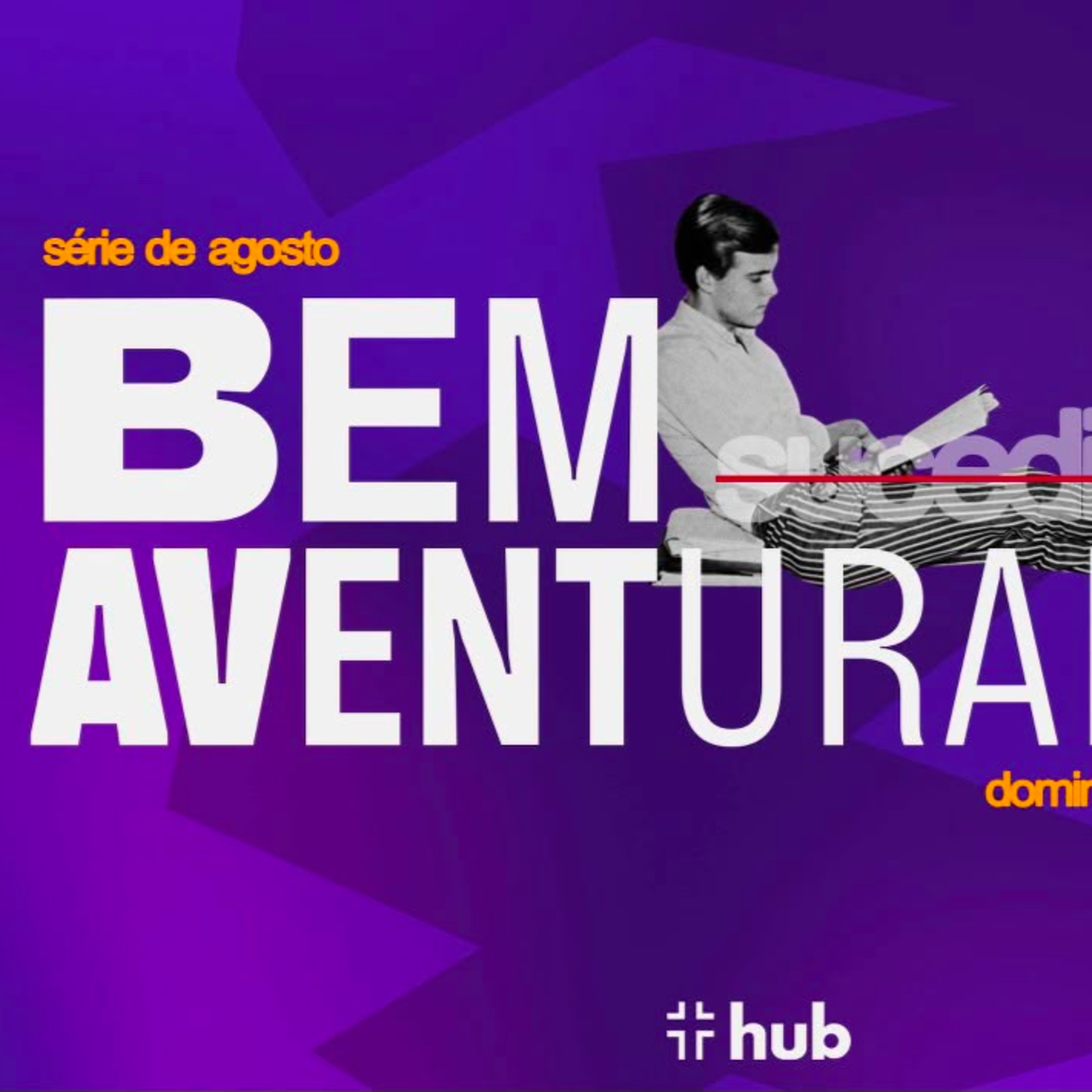 BEM-AVENTURADOS-FOME DE JUSTIÇA E PERSEGUIDOS: SOBRE OS PRÍNCIPIOS E VALORES DO REINO.16/8/26 episode artwork