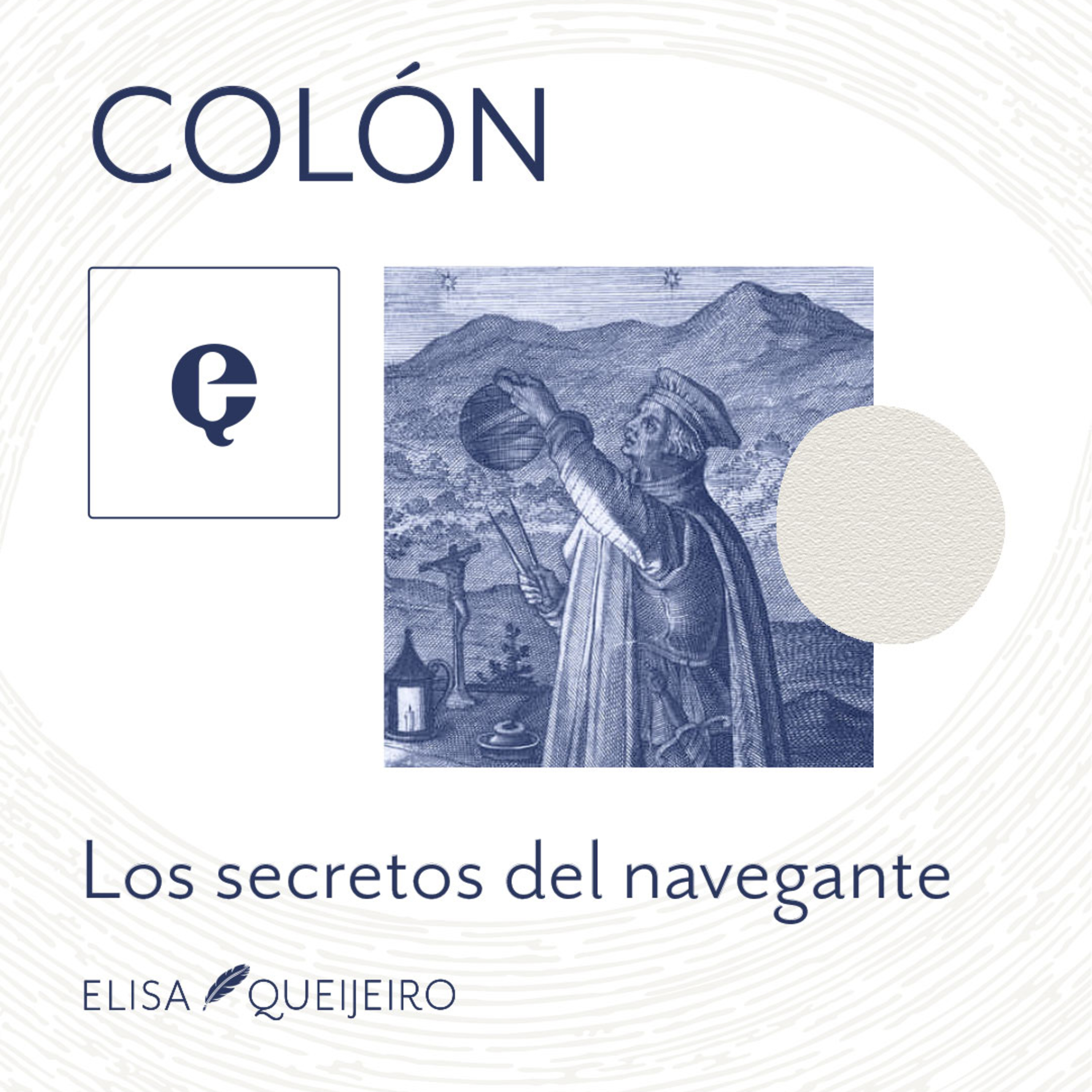 Podcast Encore: Colón. Los secretos del navegante.