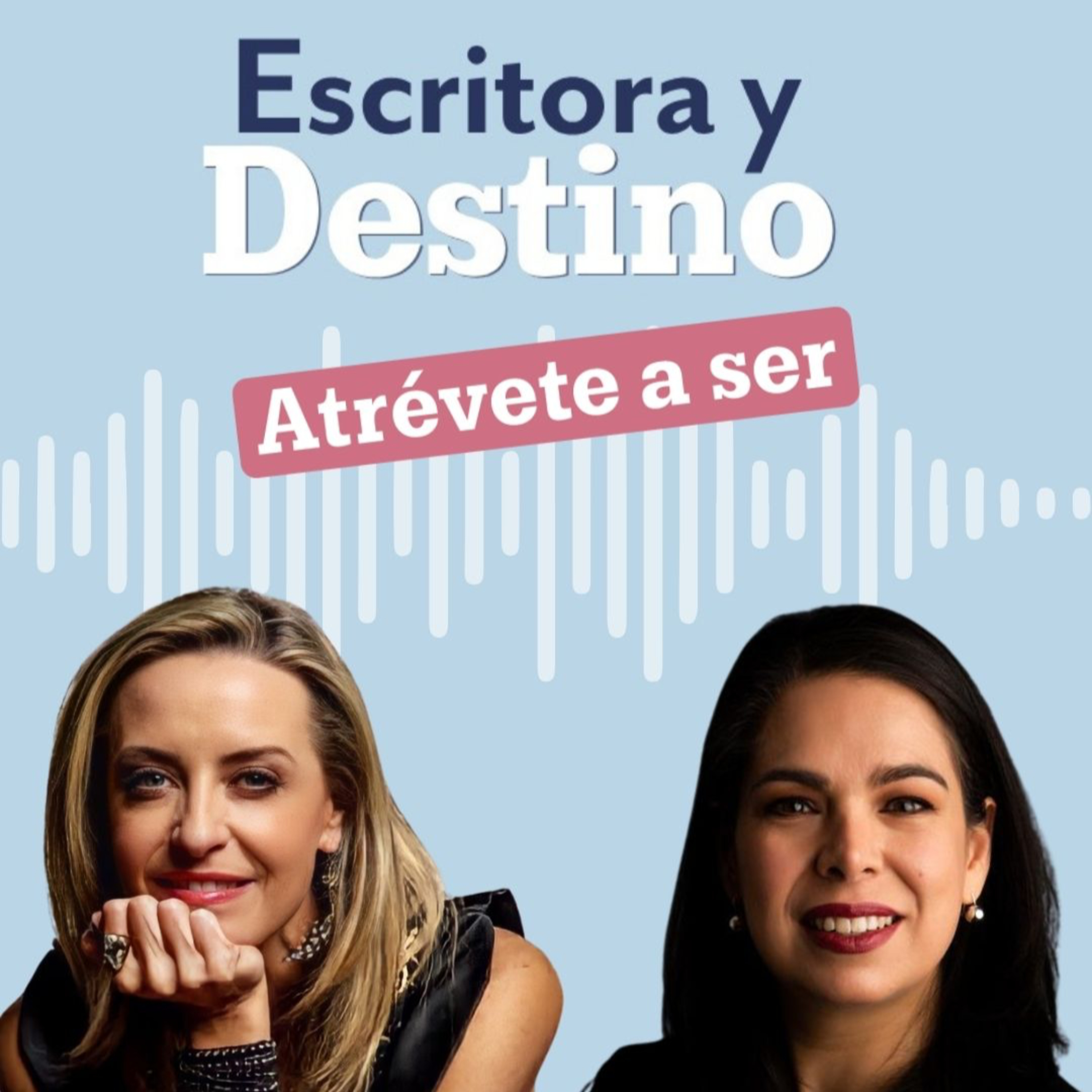 Atrévete a Ser | T1 E6 | Gabriela Riveros: escritora y destino | Conversación con Elisa Queijeiro