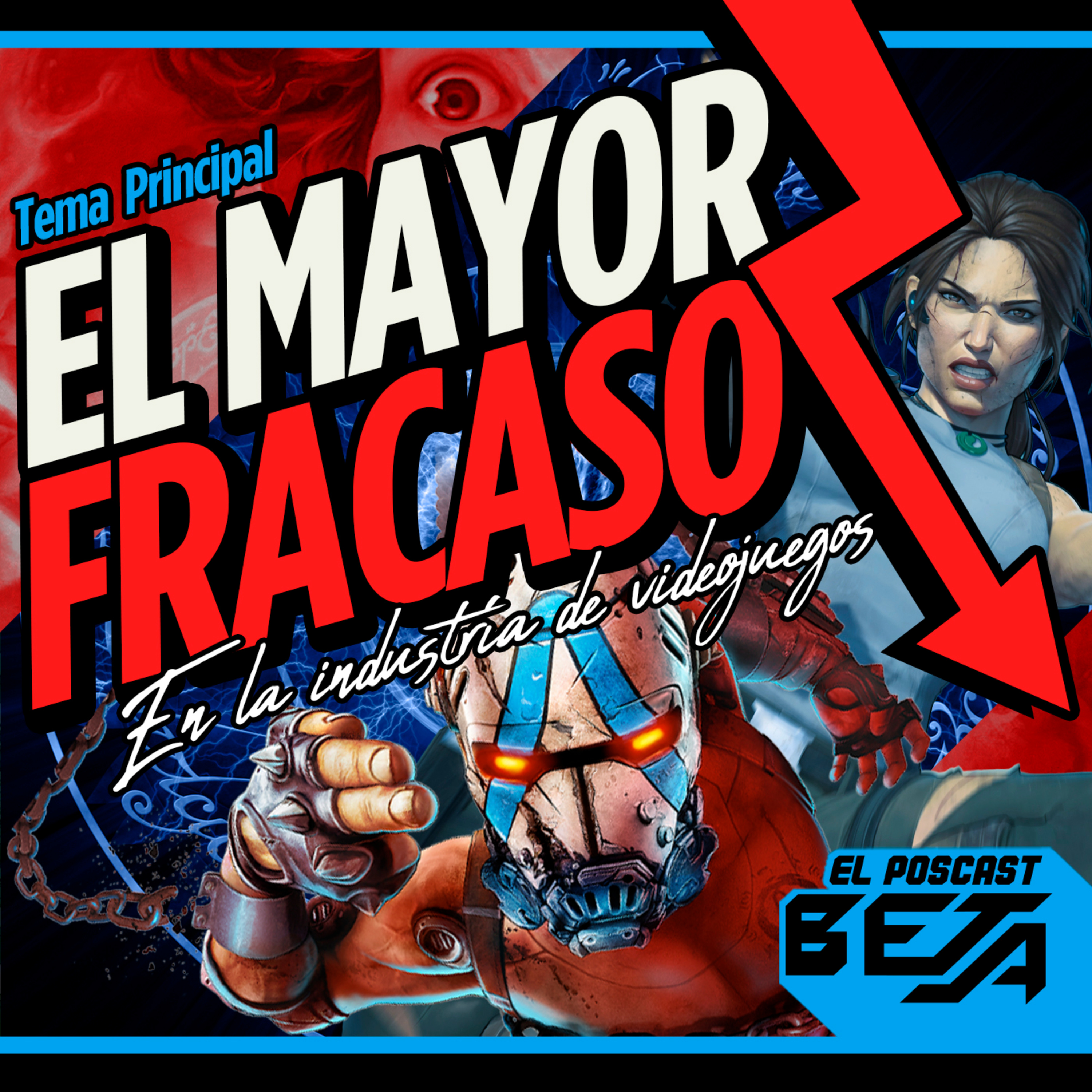 El Poscast Beta #754: El mayor fracaso en los videojuegos