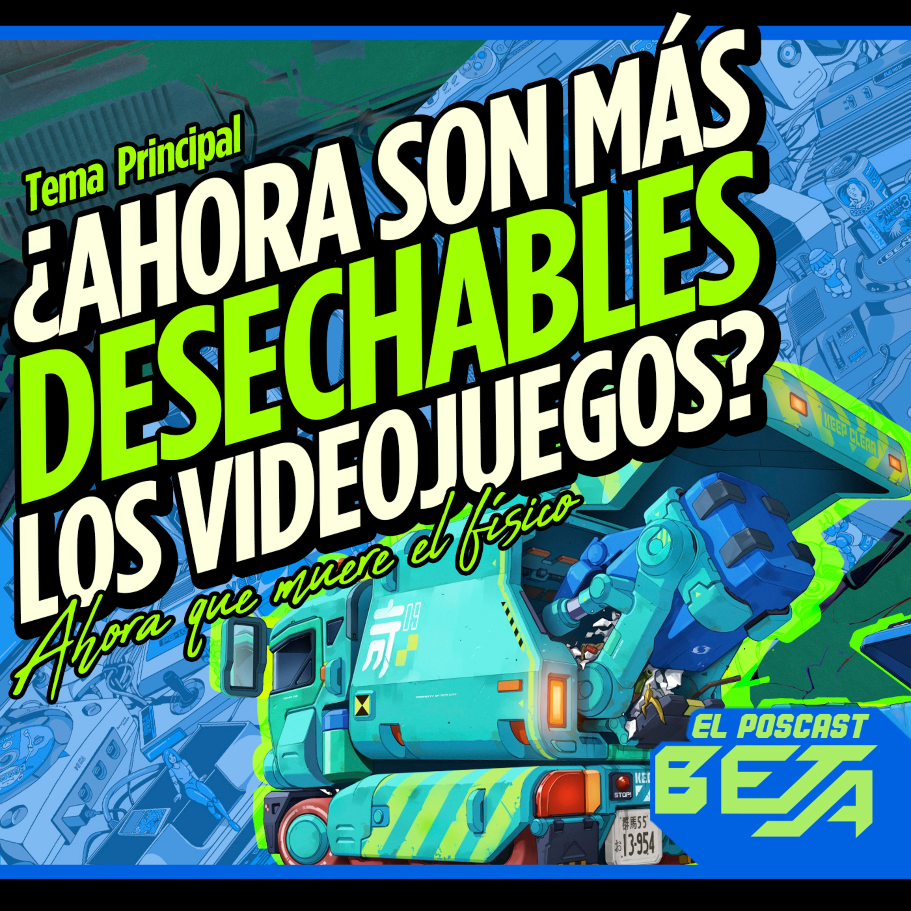 El Poscast Beta #772: ¿Qué tan desechables son los juegos?