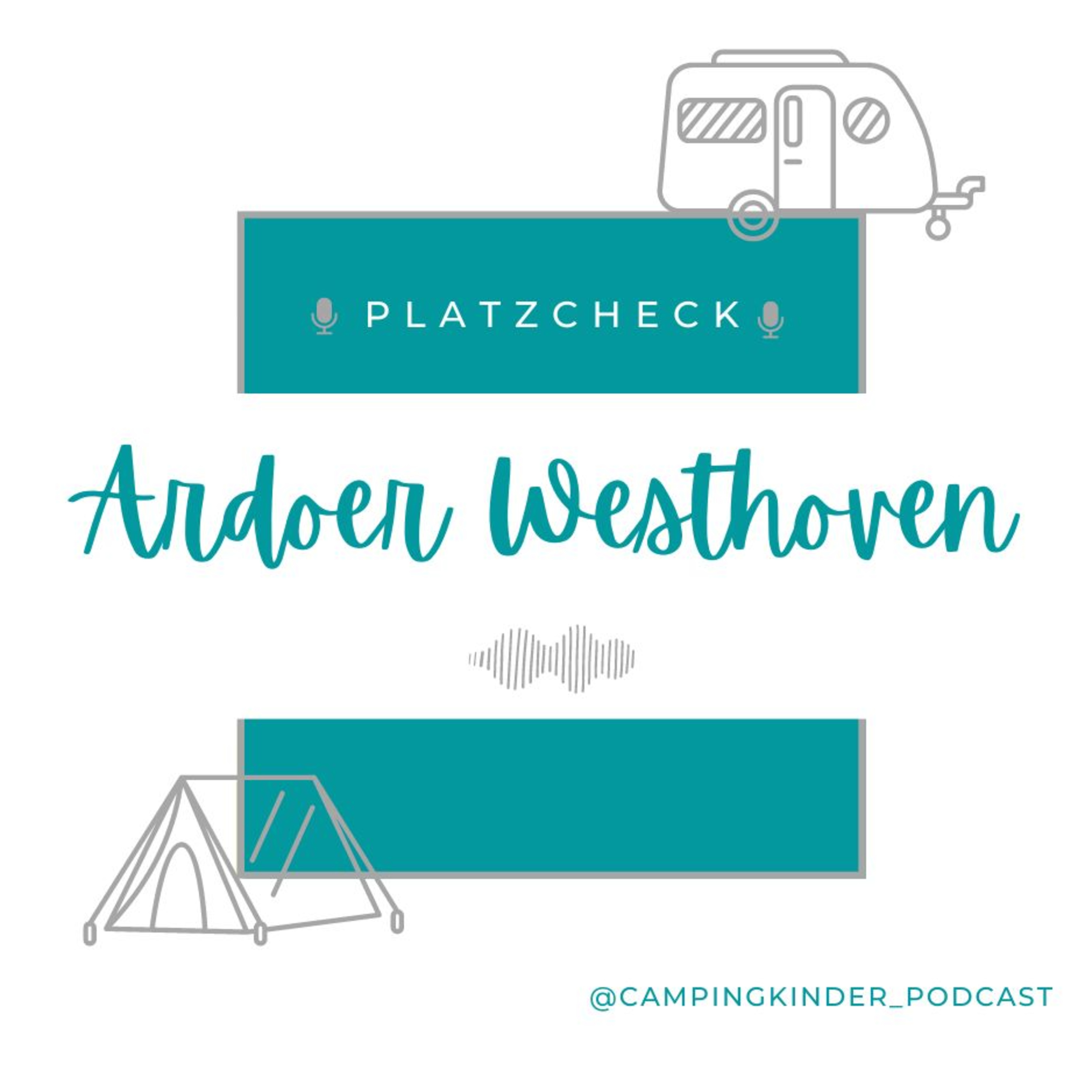 CampingKinder - Der Camping Podcast für Camping Familien