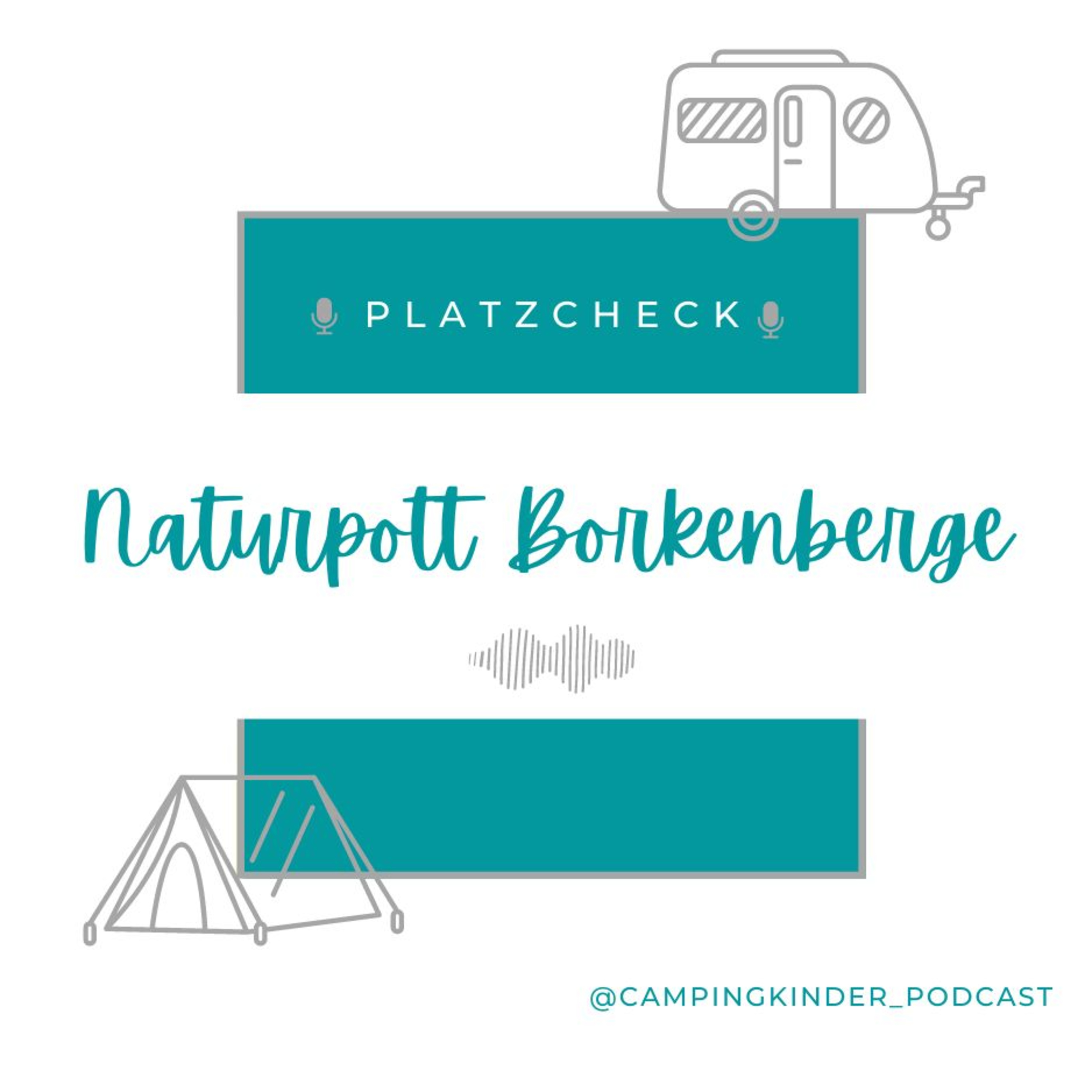 CampingKinder - Der Camping Podcast für Camping Familien