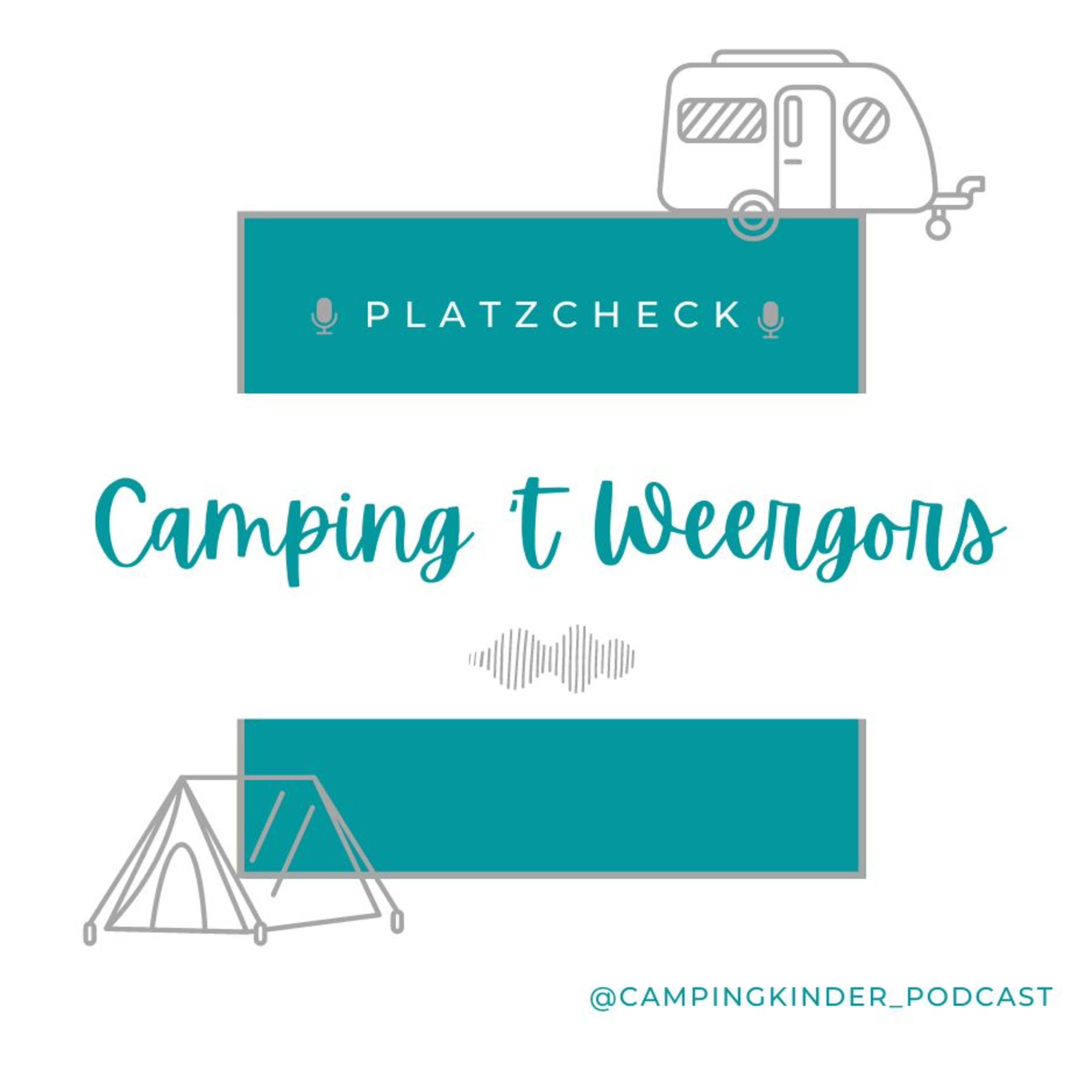 CampingKinder - Der Camping Podcast für Camping Familien