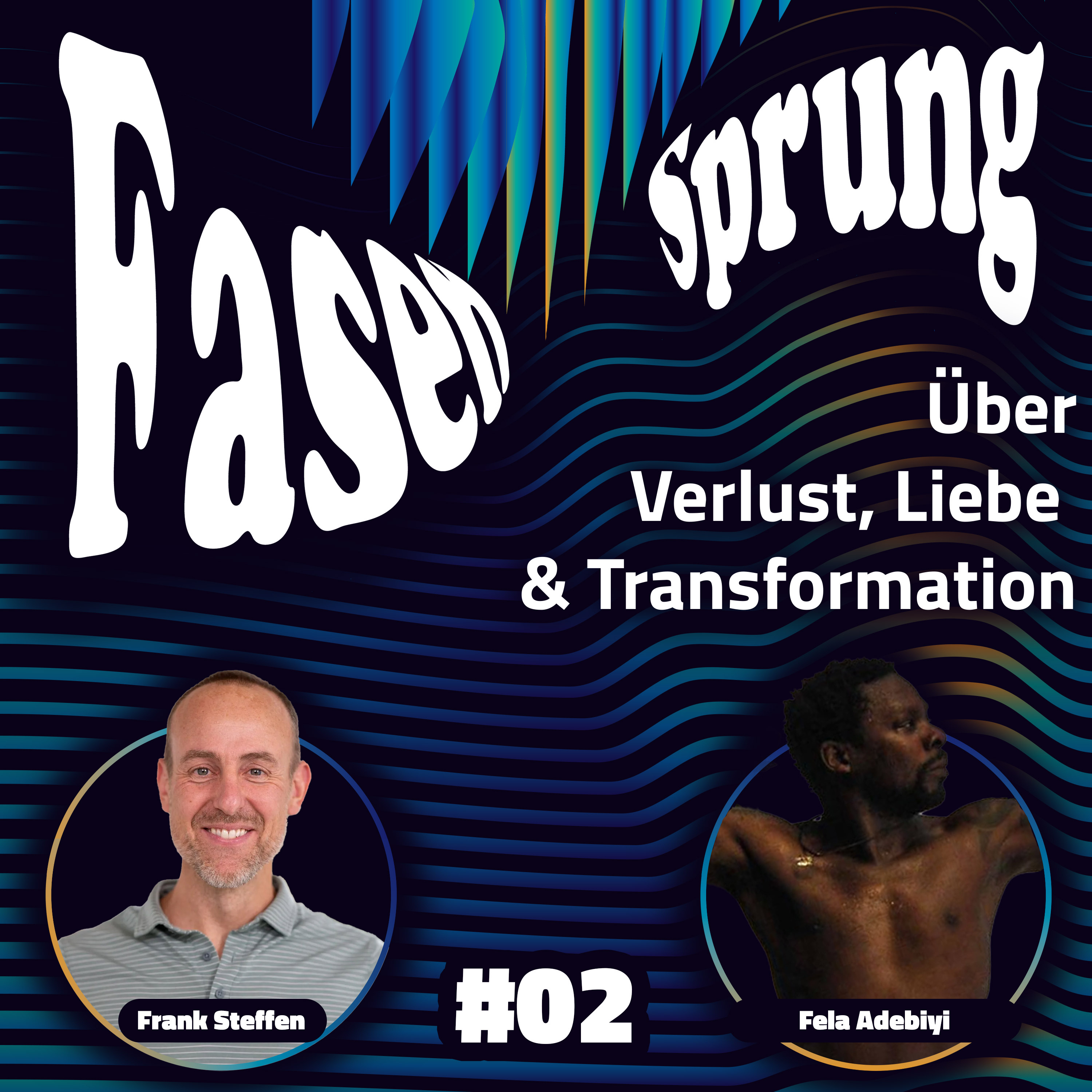 Über Verlust, Liebe & Transformation (Episode ist auf Englisch) | Fasensprung #02 episode artwork