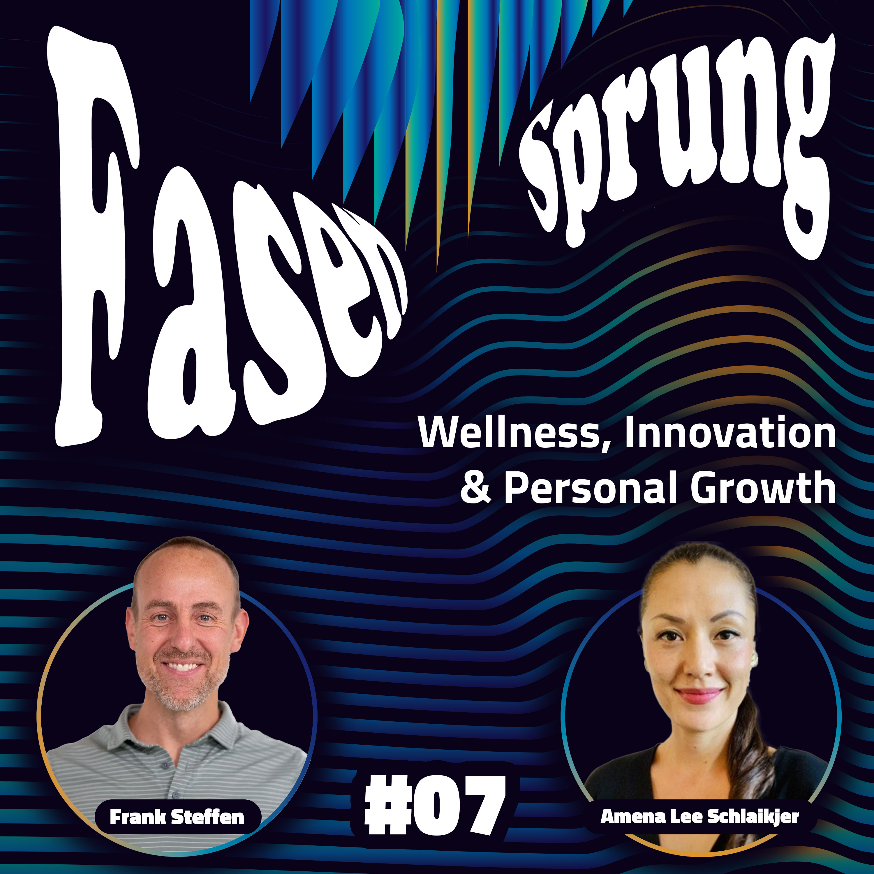 Wellness, Innovation & Personal Growth - Amena & Frank | Fasensprung #07 episode artwork