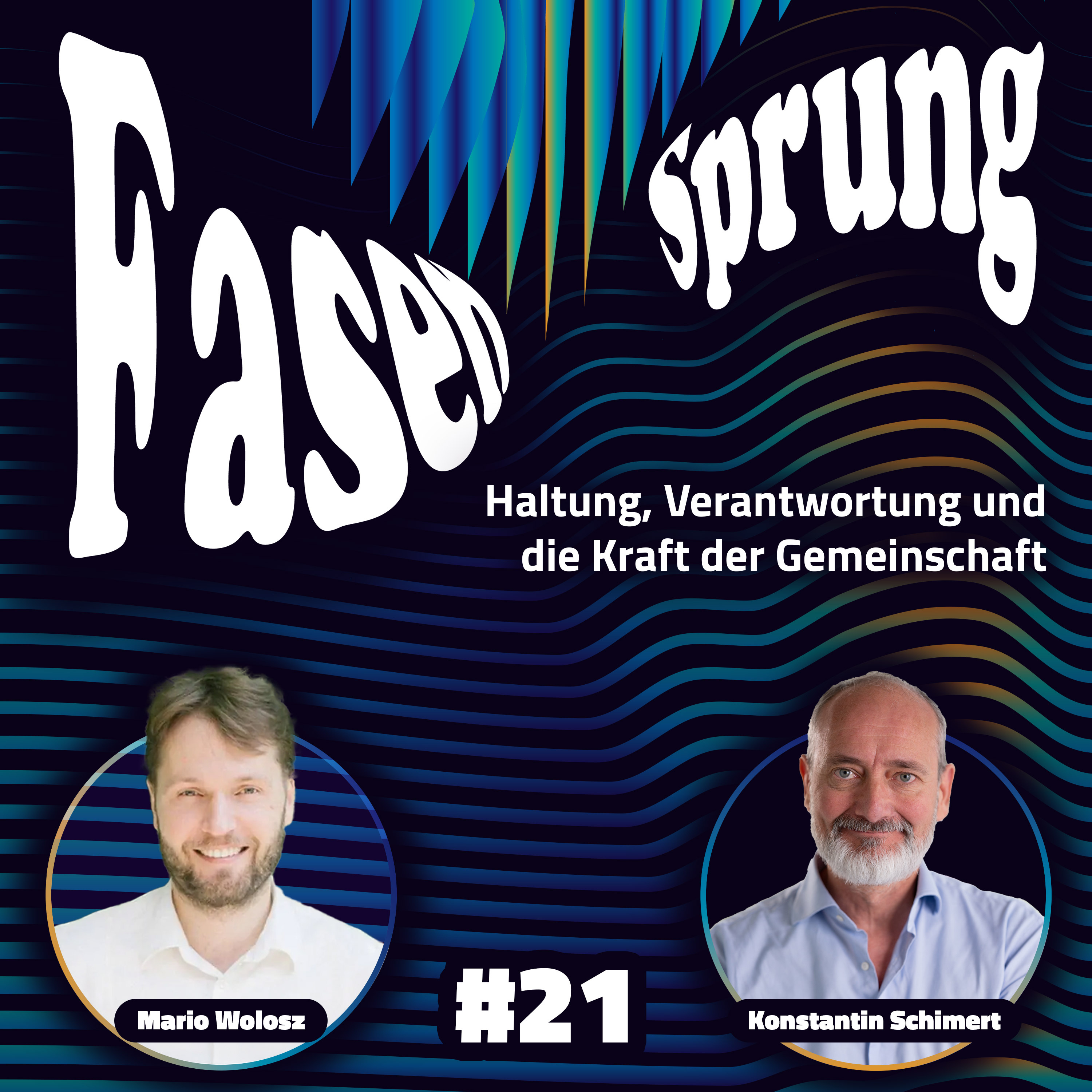 Haltung, Verantwortung und die Kraft der Gemeinschaft - Konstantin & Mario | Fasensprung #21 episode artwork