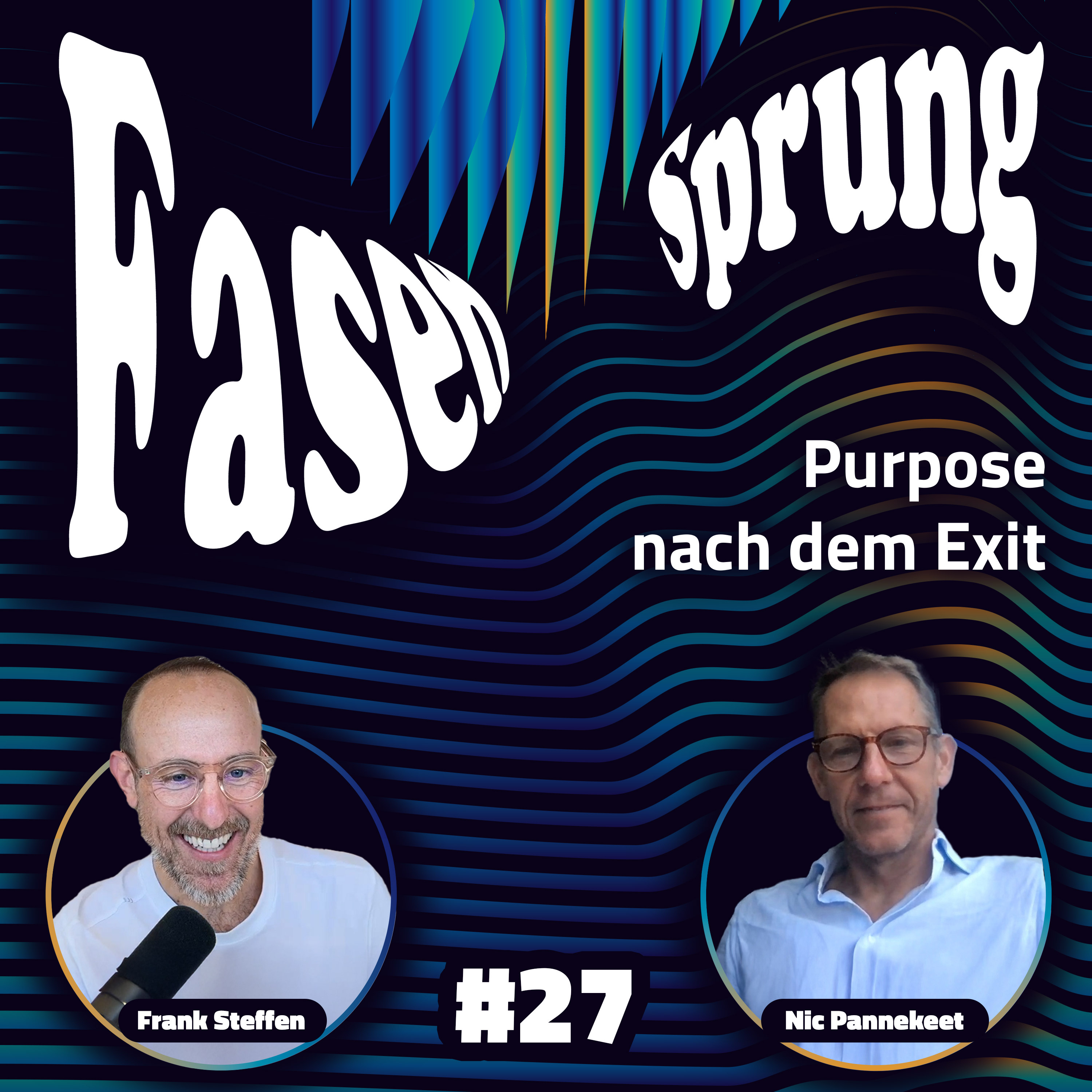 Purpose nach dem Exit - Frank & Nic Pannekeet | FS #27 episode artwork