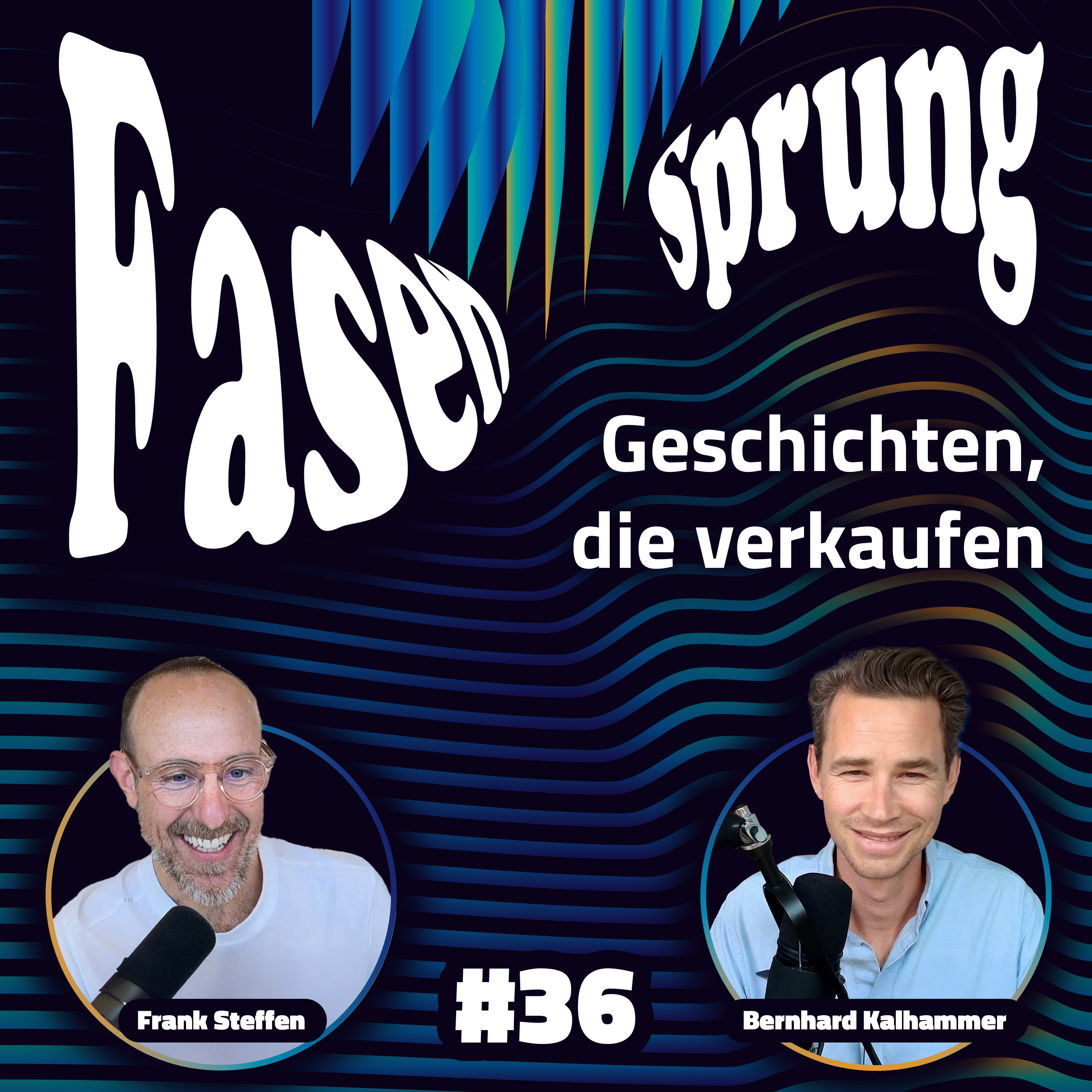 Geschichten, die verkaufen - Frank & Bernhard Kalhammer | FS #36 episode artwork