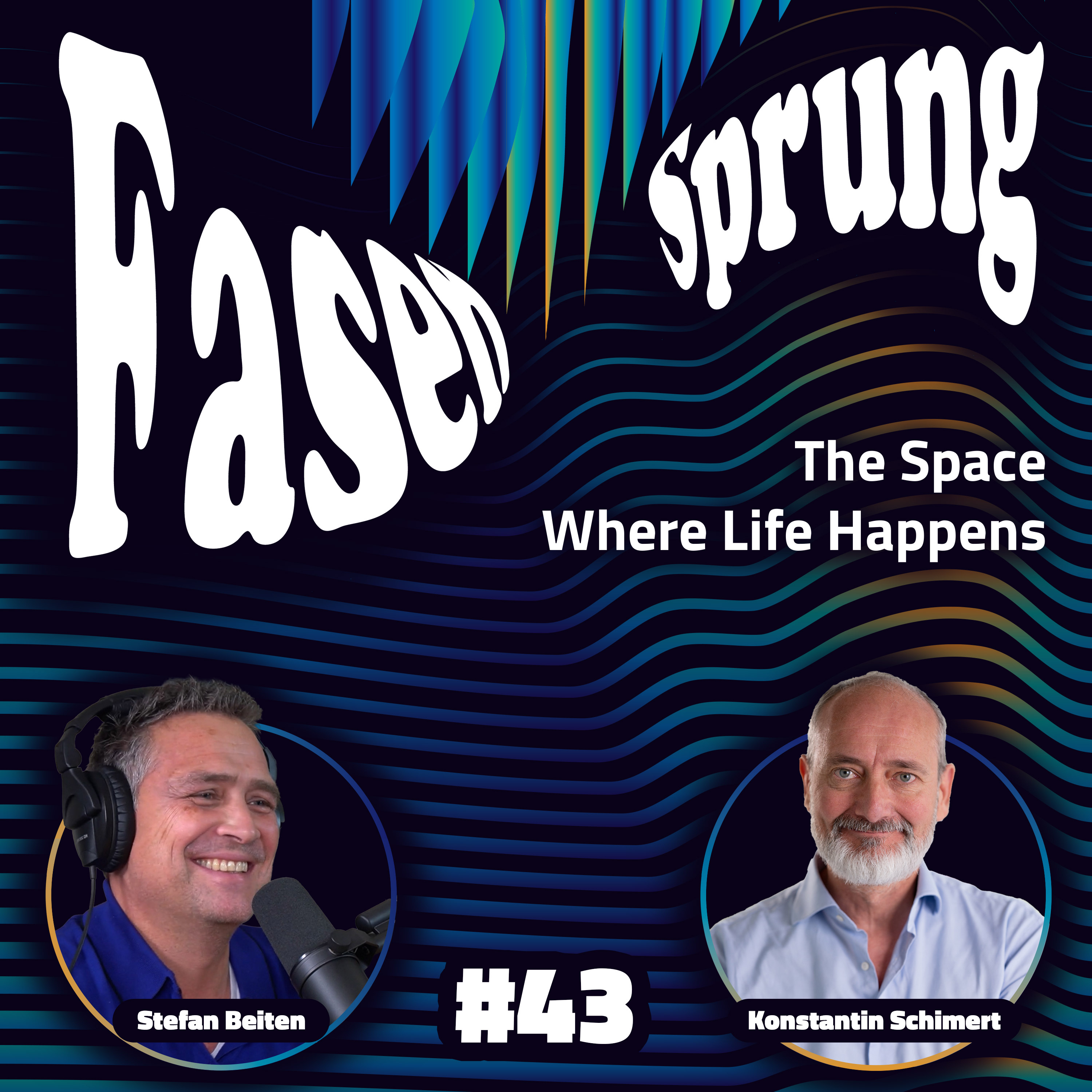 The Space Where Life Happens - Konstantin & Stefan Beiten | FS #43 episode artwork