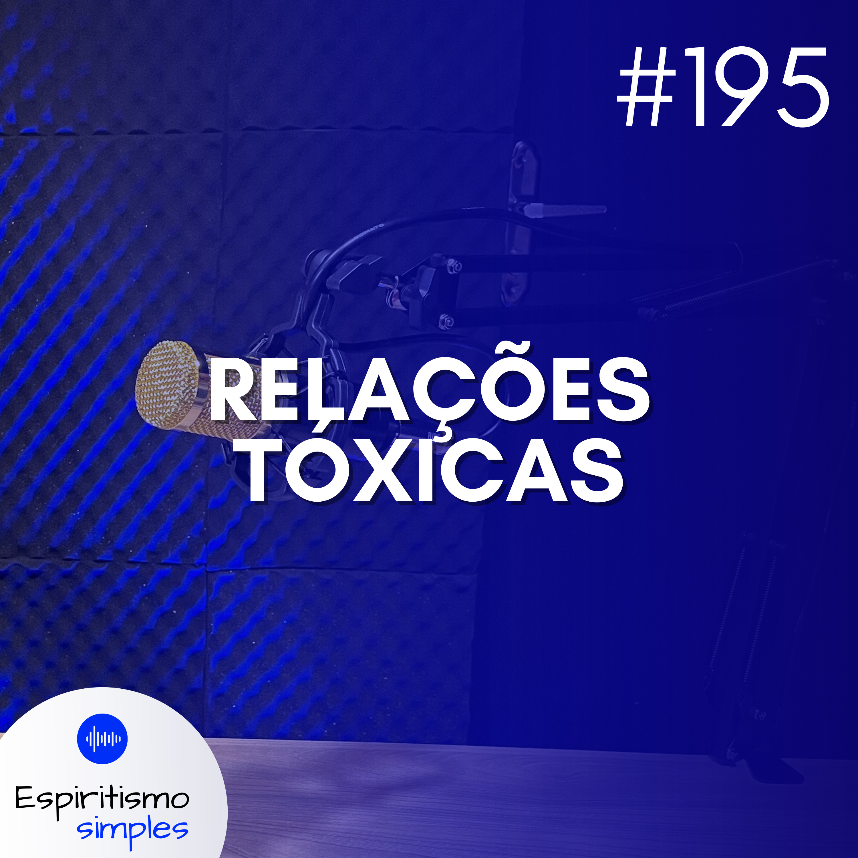 #195 - Relações Tóxicas episode artwork