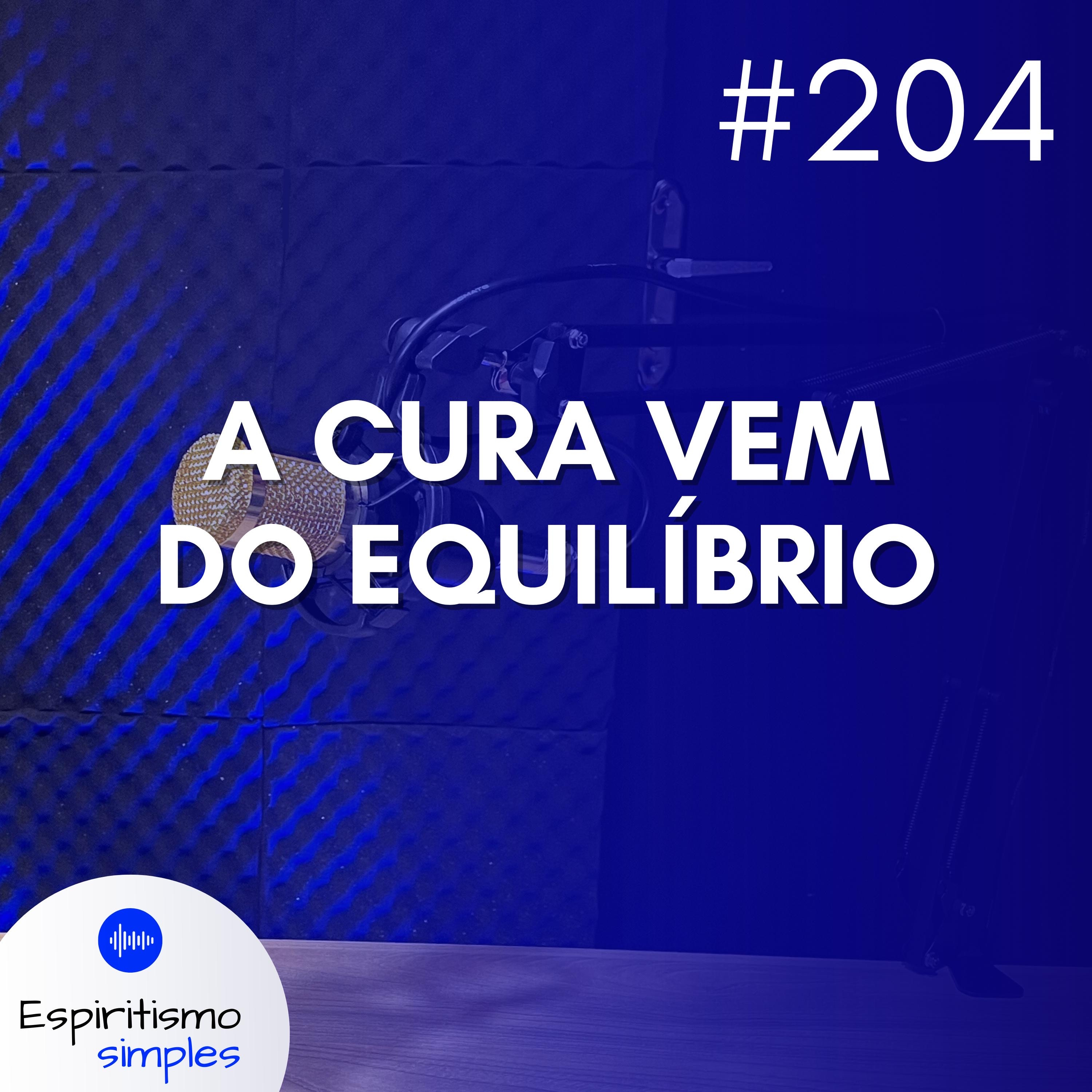 #204 - A cura vem do equilíbrio episode artwork