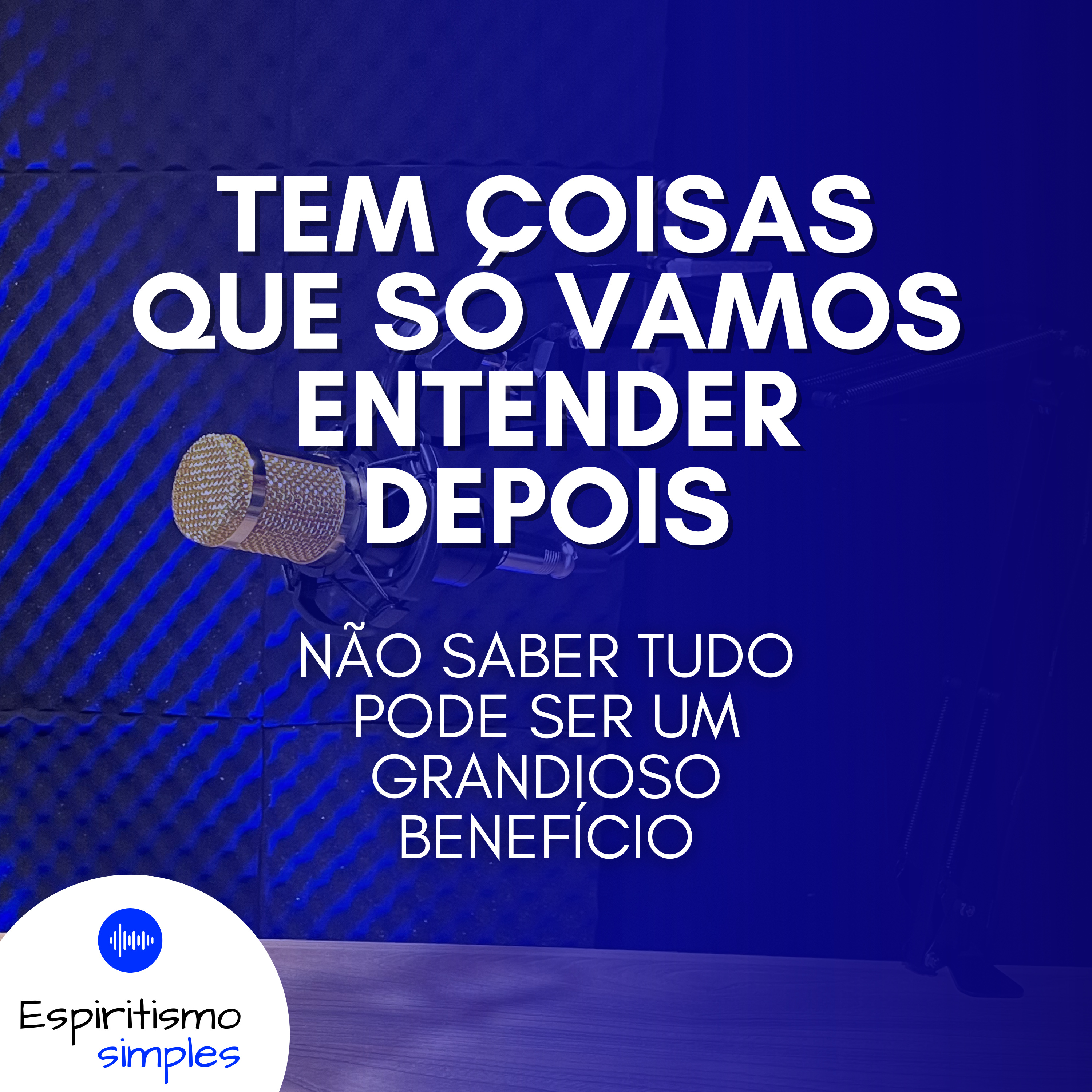 Tem coisas que só vamos entender depois episode artwork