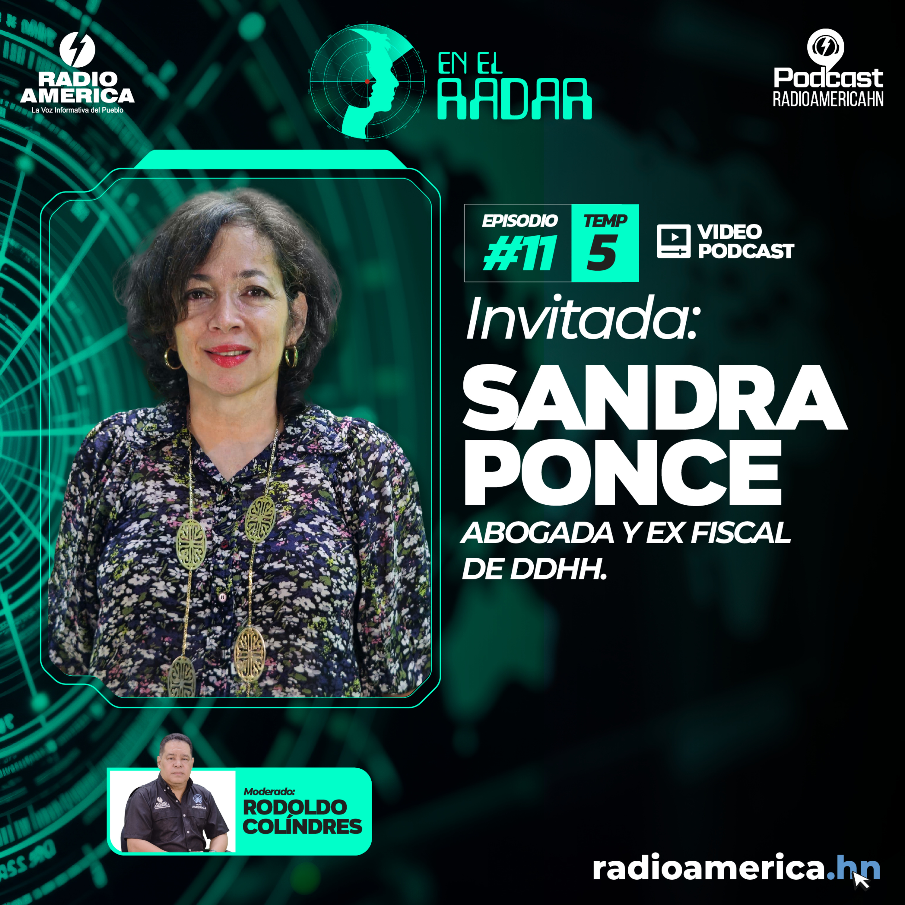 Video Episodio #11 | T5 En el Radar con Abogada Sandra Ponce, Ex fiscal de DDHH.