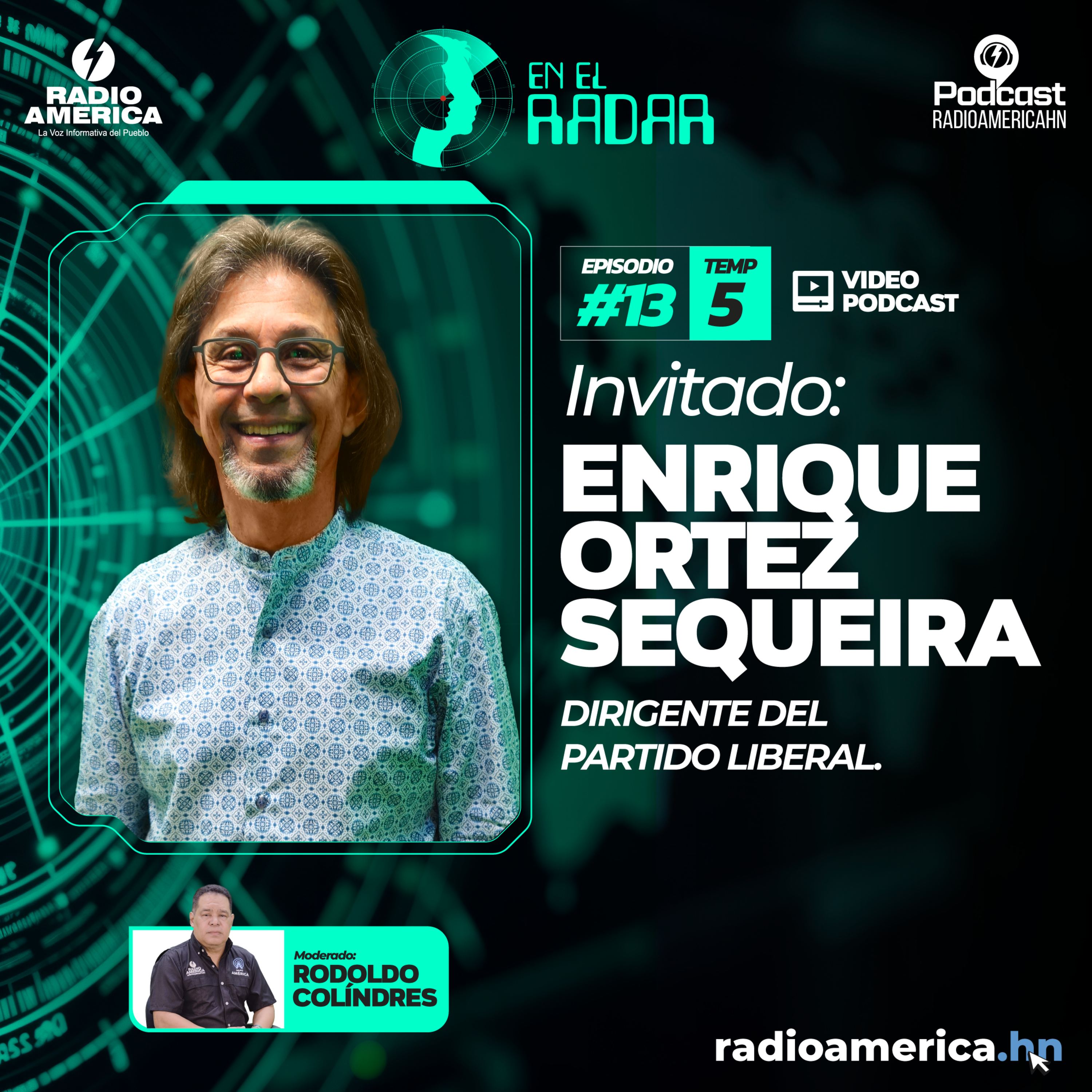 Video Episodio #13 | T5 En el Radar con Enrique Ortez Sequeira, dirigente del Partido liberal.