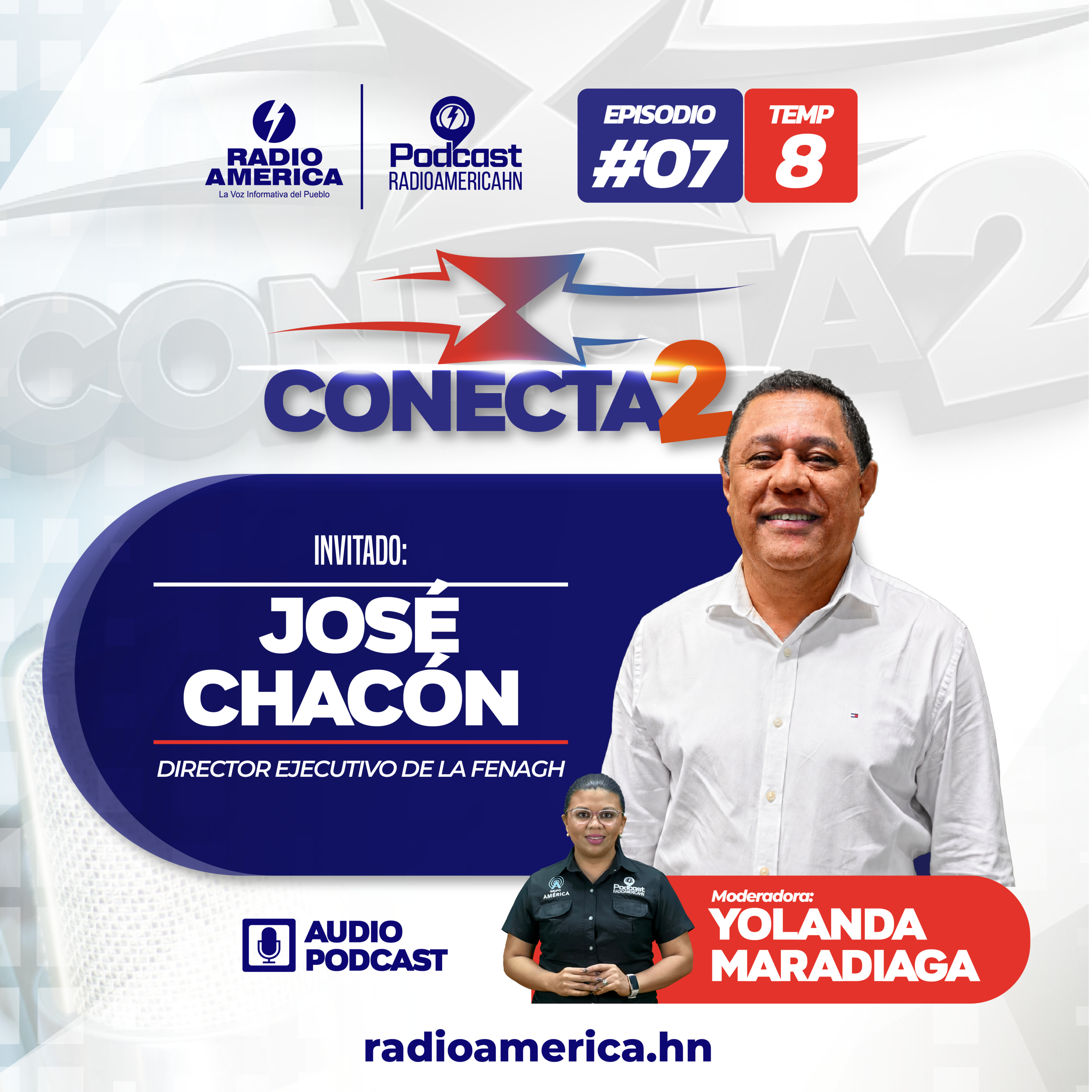 Episodio #07 |T8 Conecta2 con José Chacón, Director ejecutivo de la FENAGH