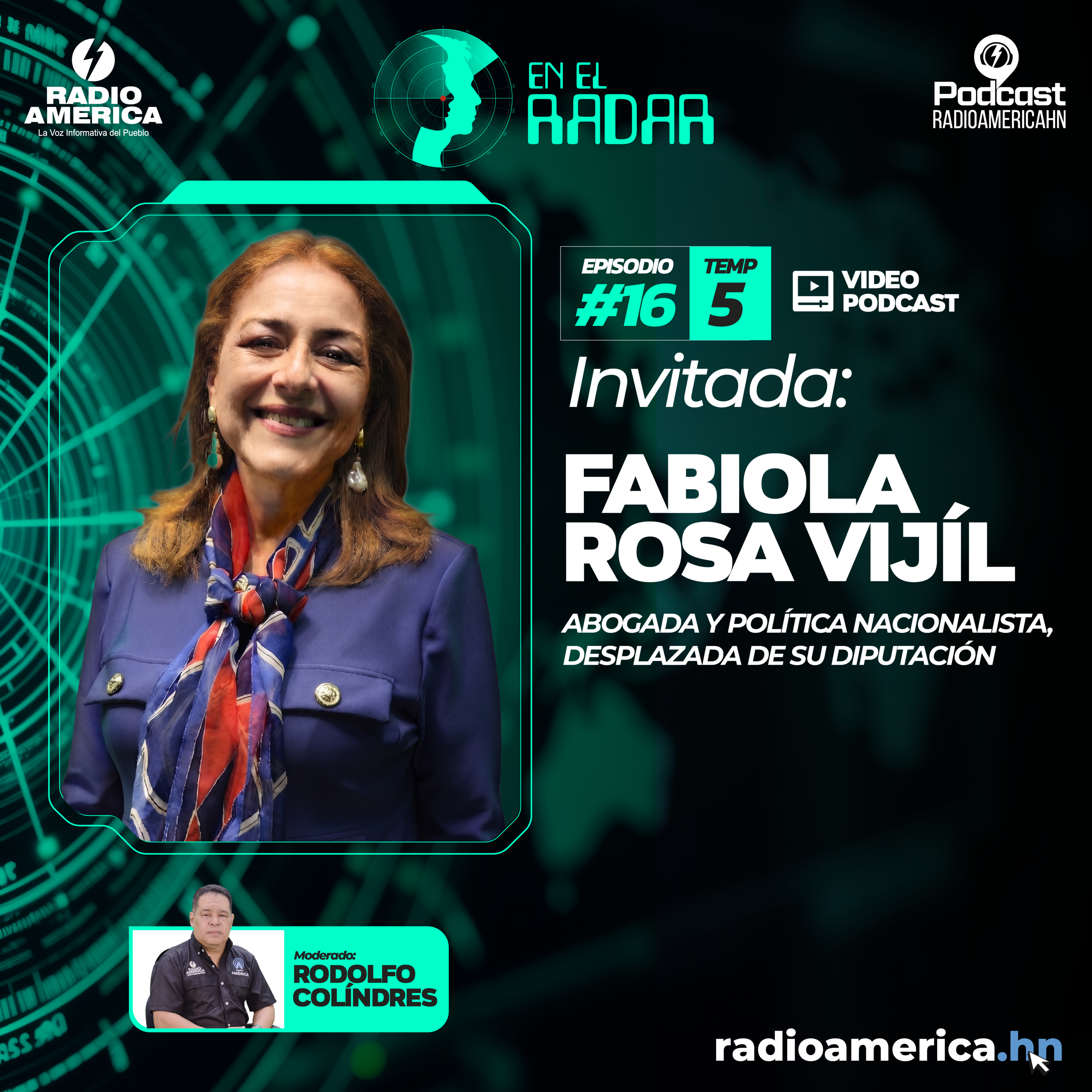 Episodio #16| T5 En el Radar con la Abogada Fabiola Rosa Vijíl, Política nacionalista, desplazada de su diputación.