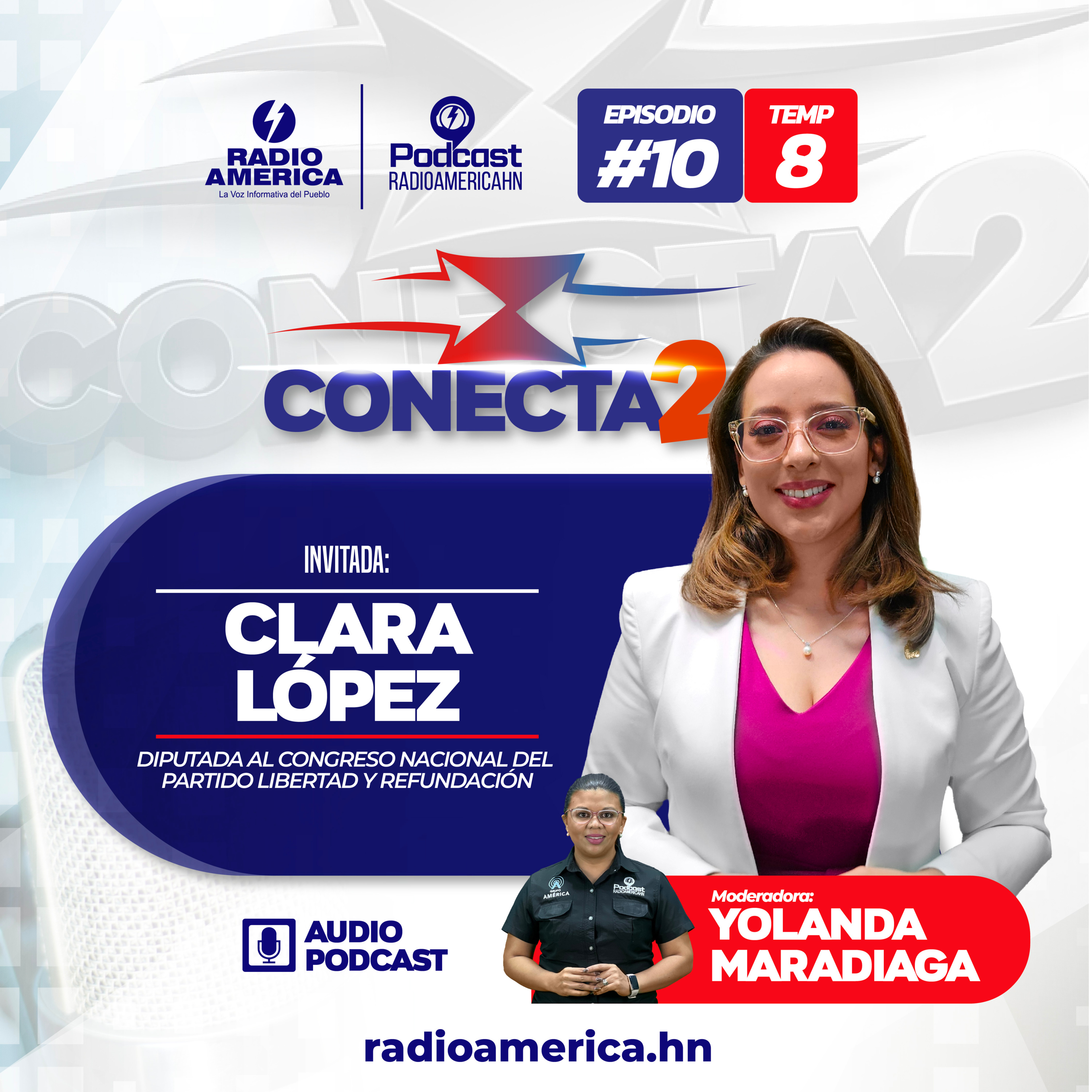 Episodio #10 |T8 Conecta2 con Clara López diputada al Congreso Nacional del partido Libertad y Refundación.