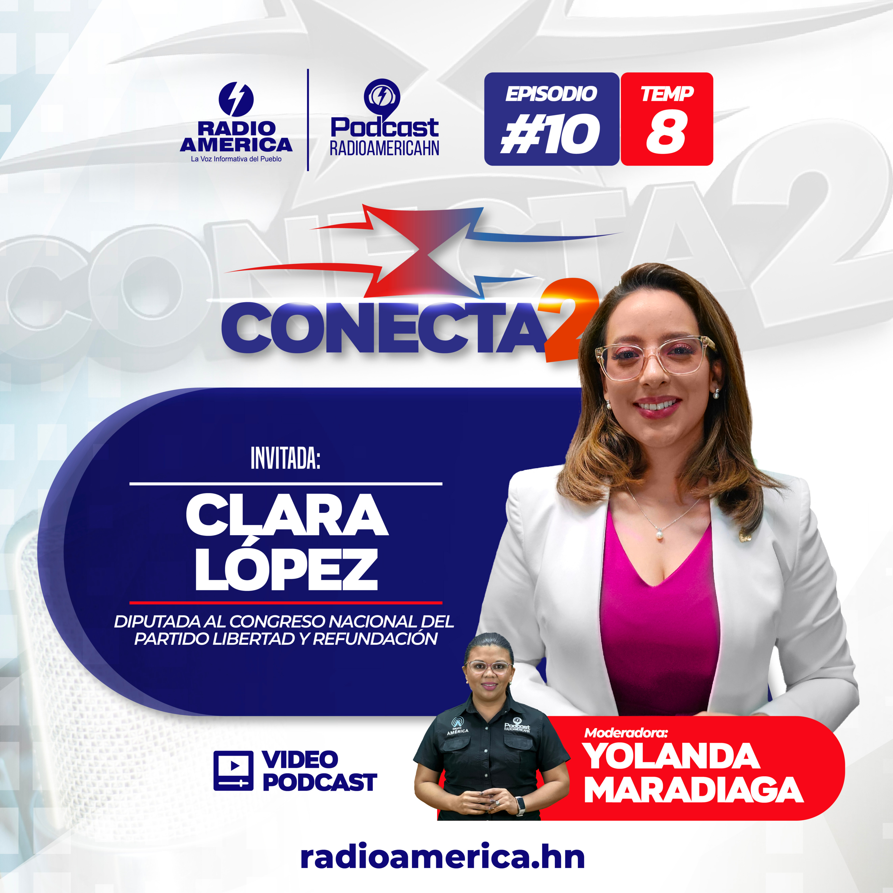 Video Episodio #10 |T8 Conecta2 con Clara López diputada al Congreso Nacional del partido Libertad y Refundación.