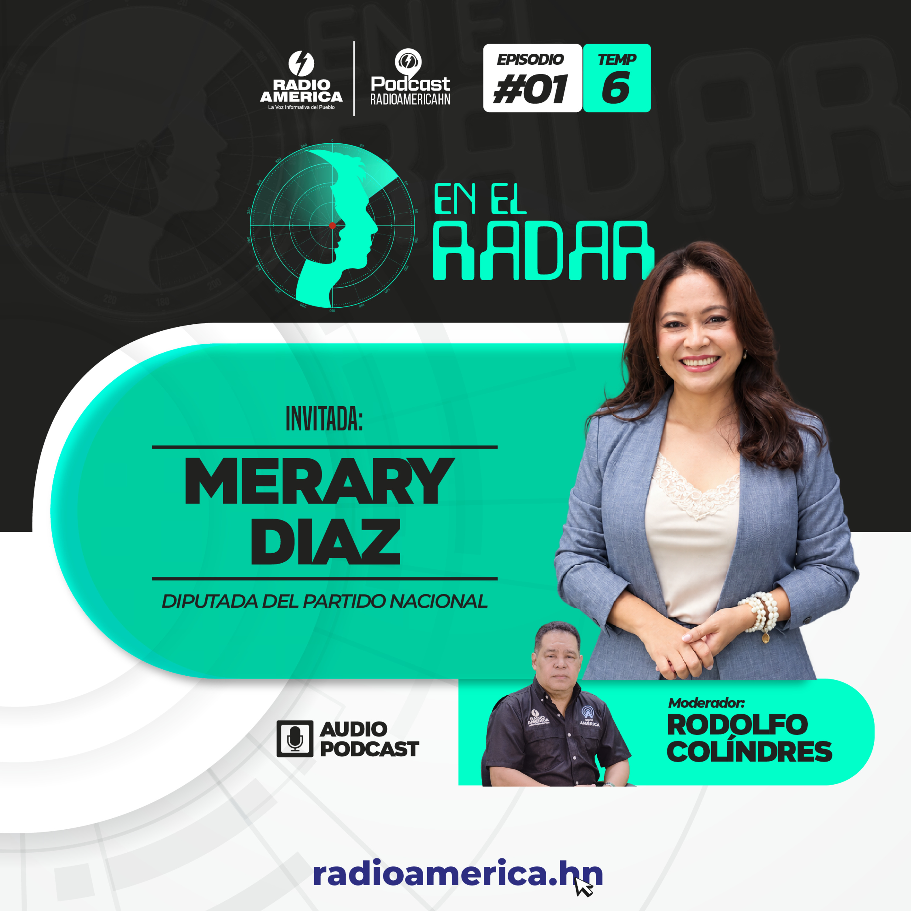 Episodio #01 | T6 En el Radar con la Diputada del Partido Nacional, Merary Diaz.