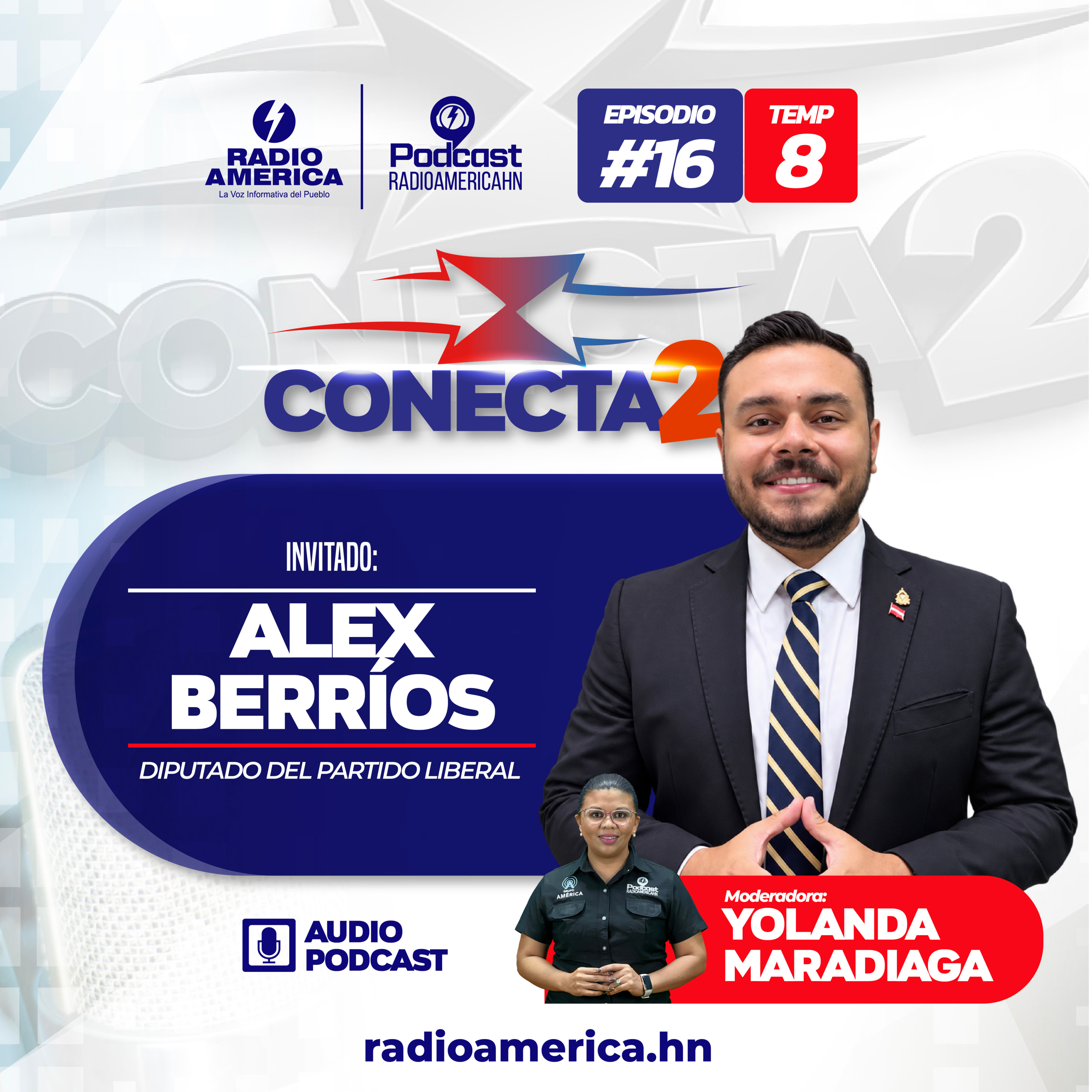Episodio #16 |T8 Conecta2 con Alex Berríos, Diputado del Partido Liberal.