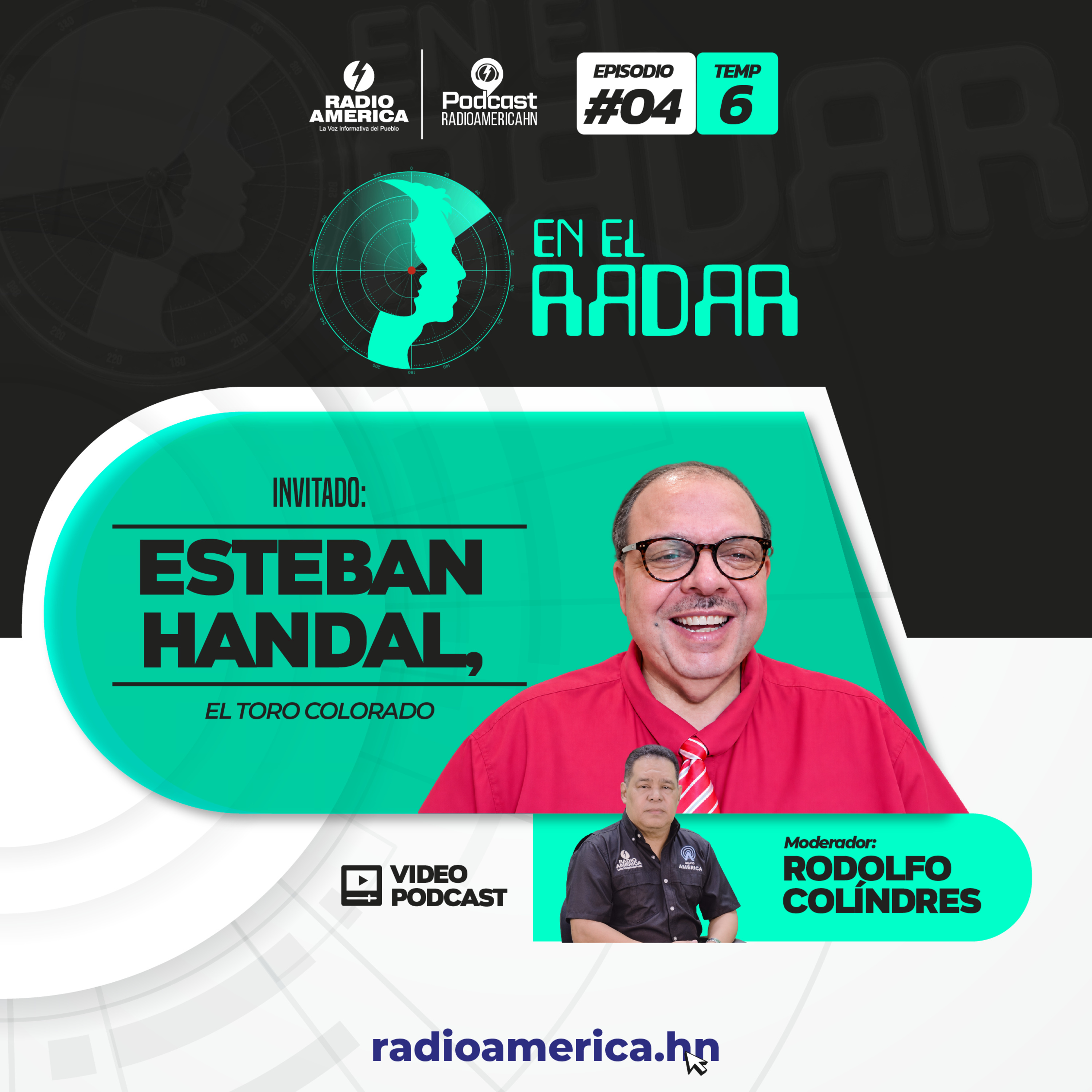 Video Episodio #04 | T6 En el Radar con Esteban Handal, El Toro Colorado.