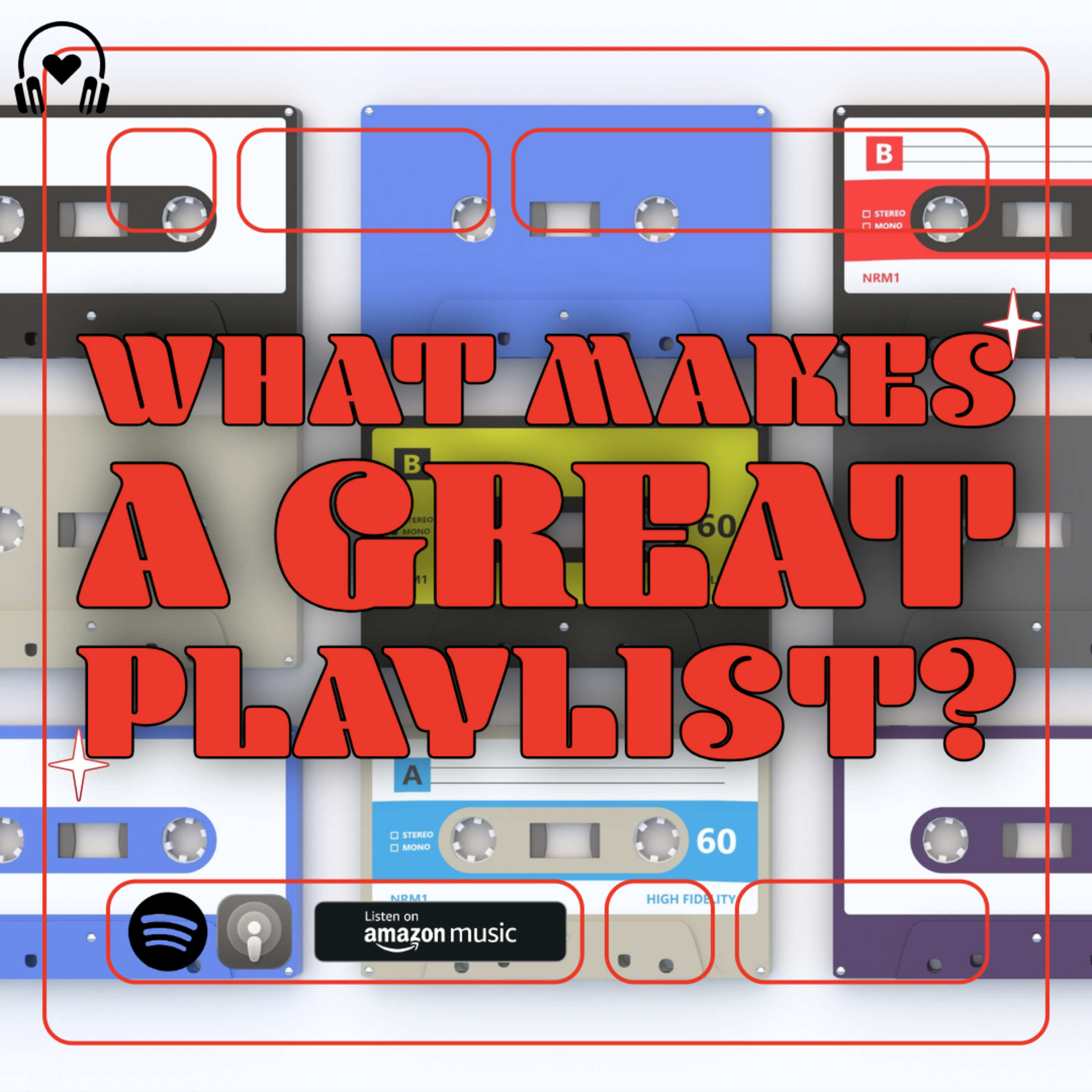 What makes a great playlist? episode artwork