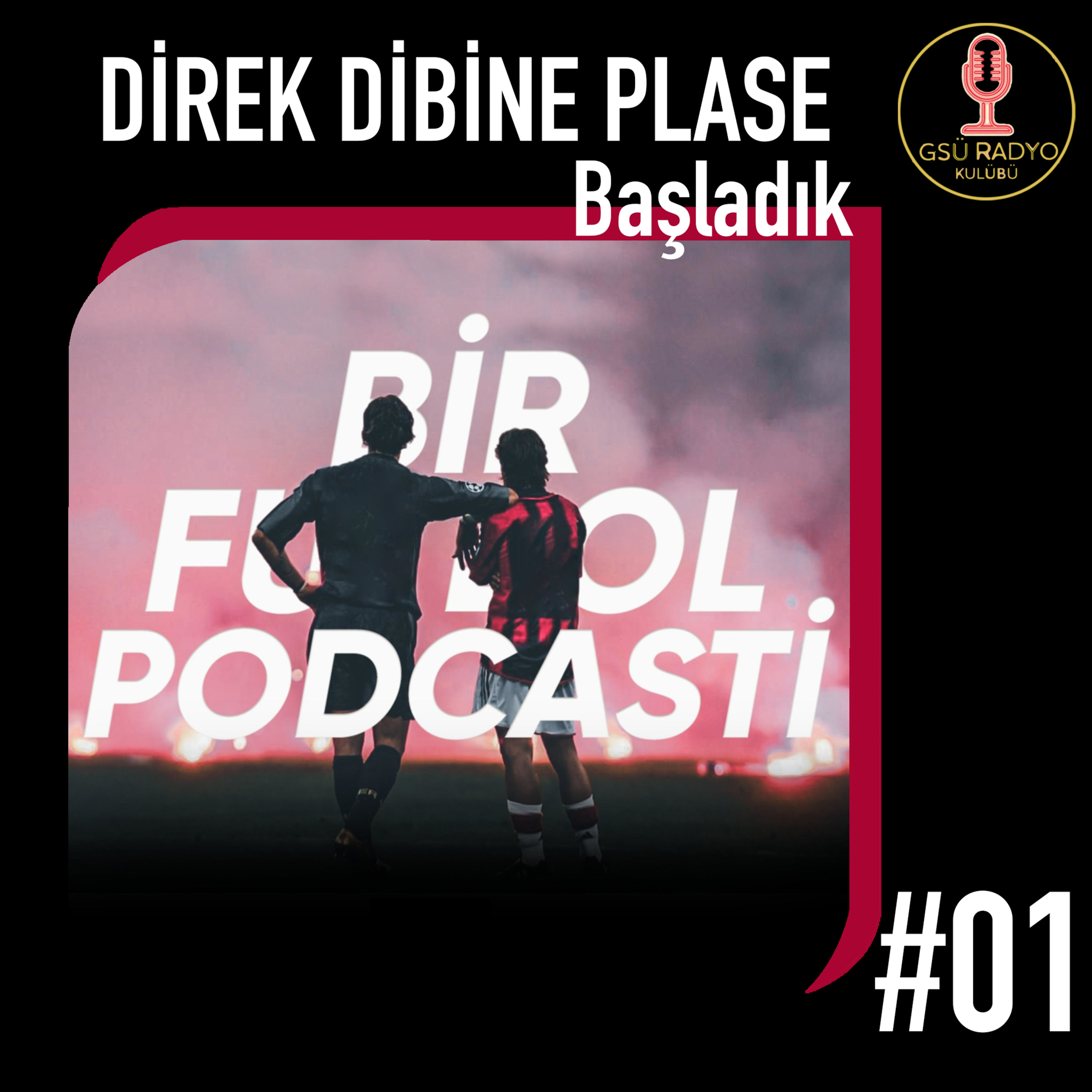 Direk Dibine Plase #01 / Başladık episode artwork