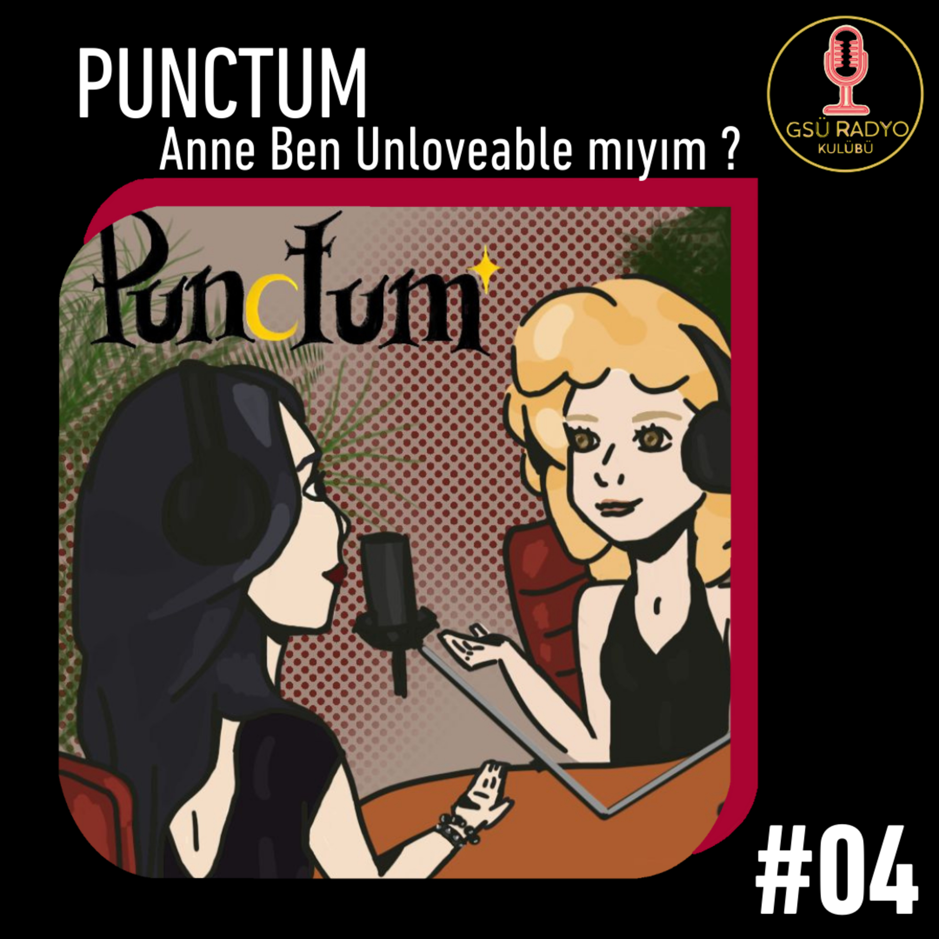 Punctum #04 / Anne Ben Unloveable mıyım ? episode artwork