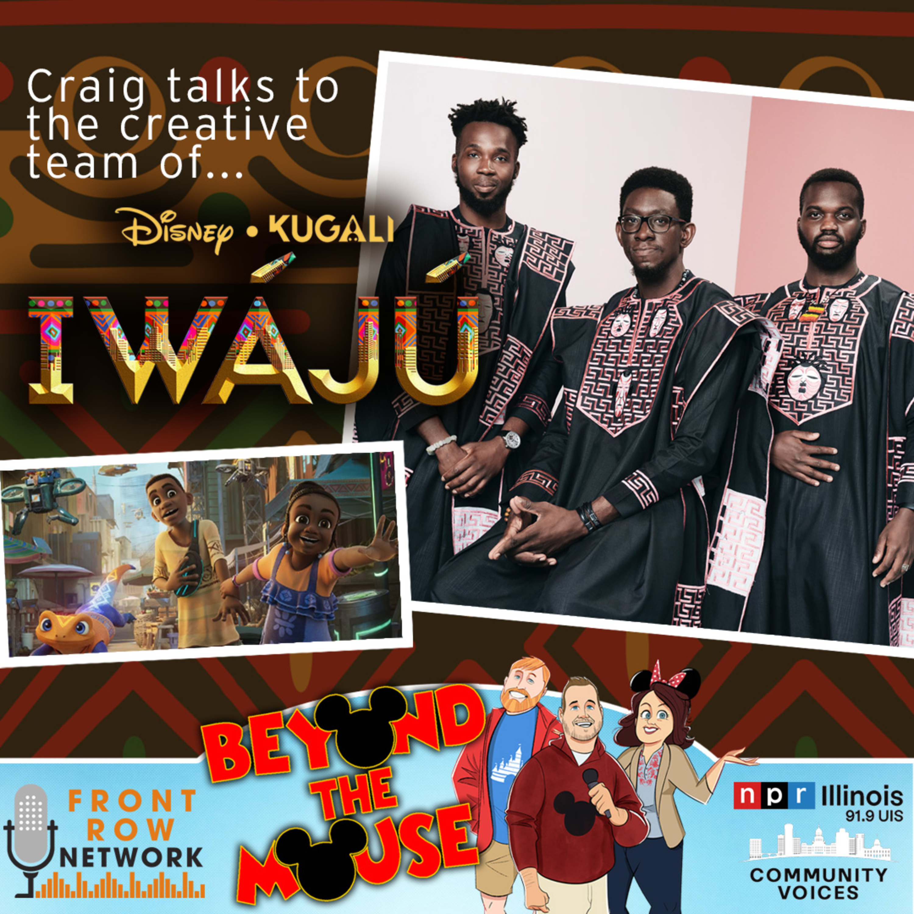 Ep. 249 - Interview with the Creative Team of Iwájú