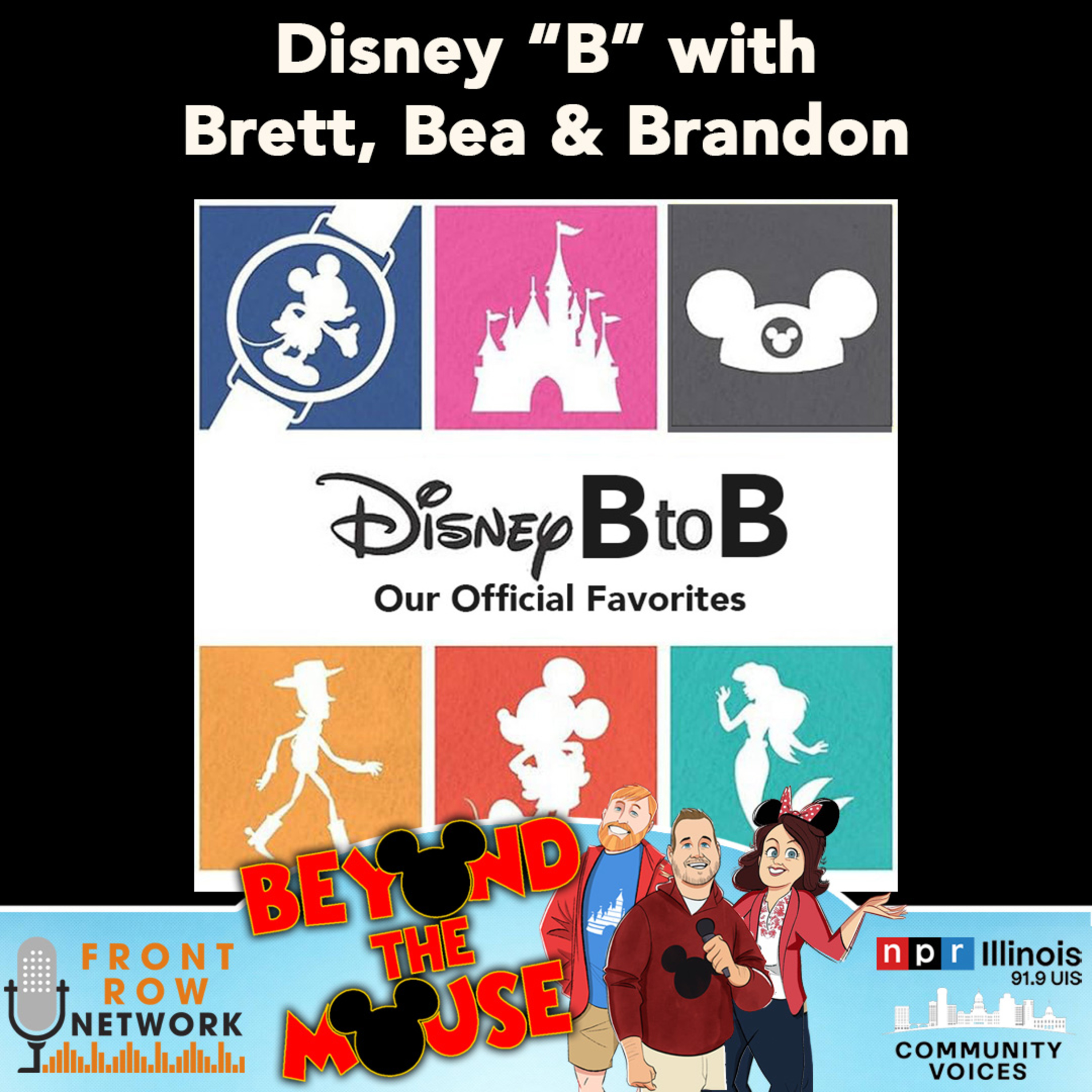 Ep. 261 - All the Disney B's with Brett, Bea and Brandon episode artwork
