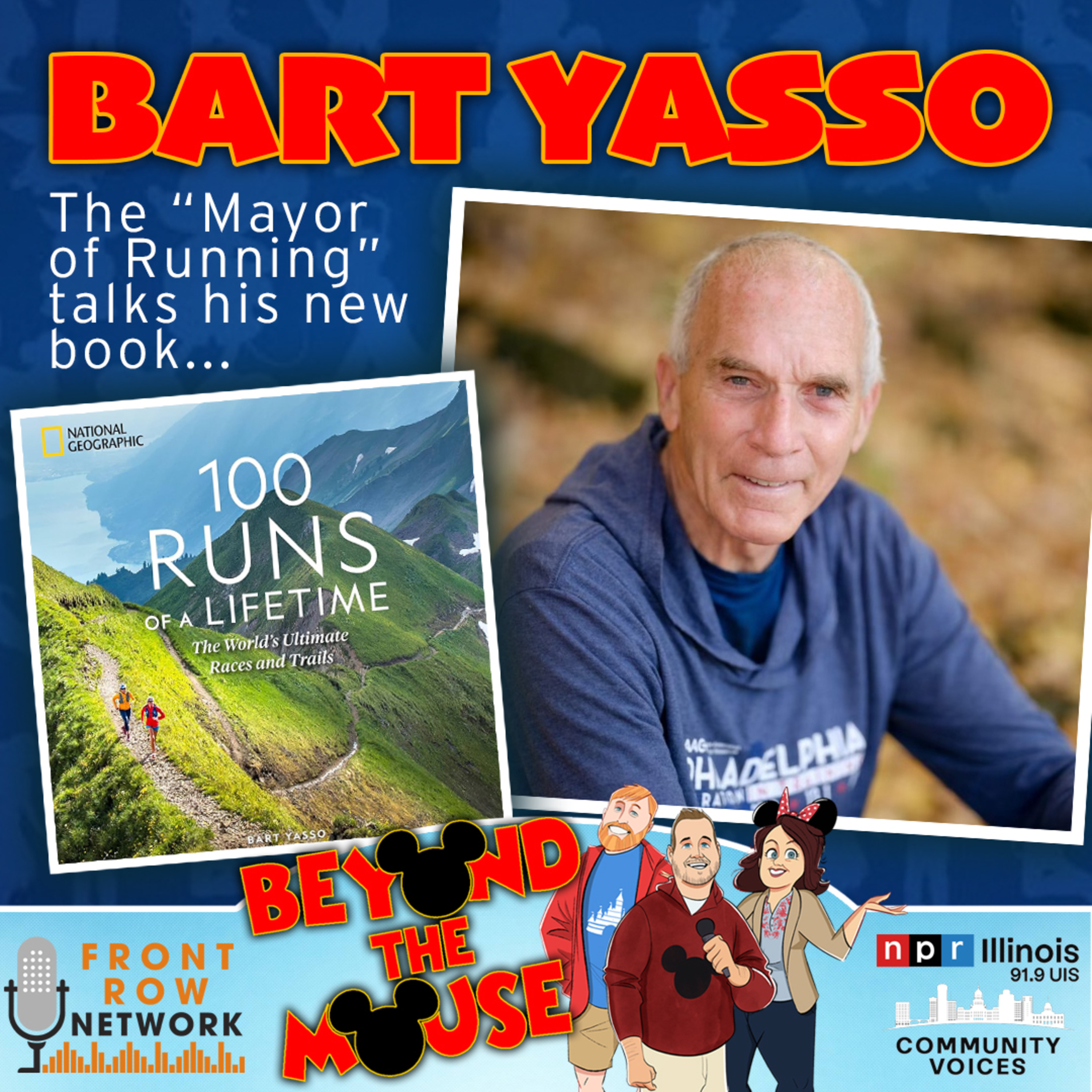 Ep. 305 - 100 Runs of a Lifetime with author Bart Yasso episode artwork