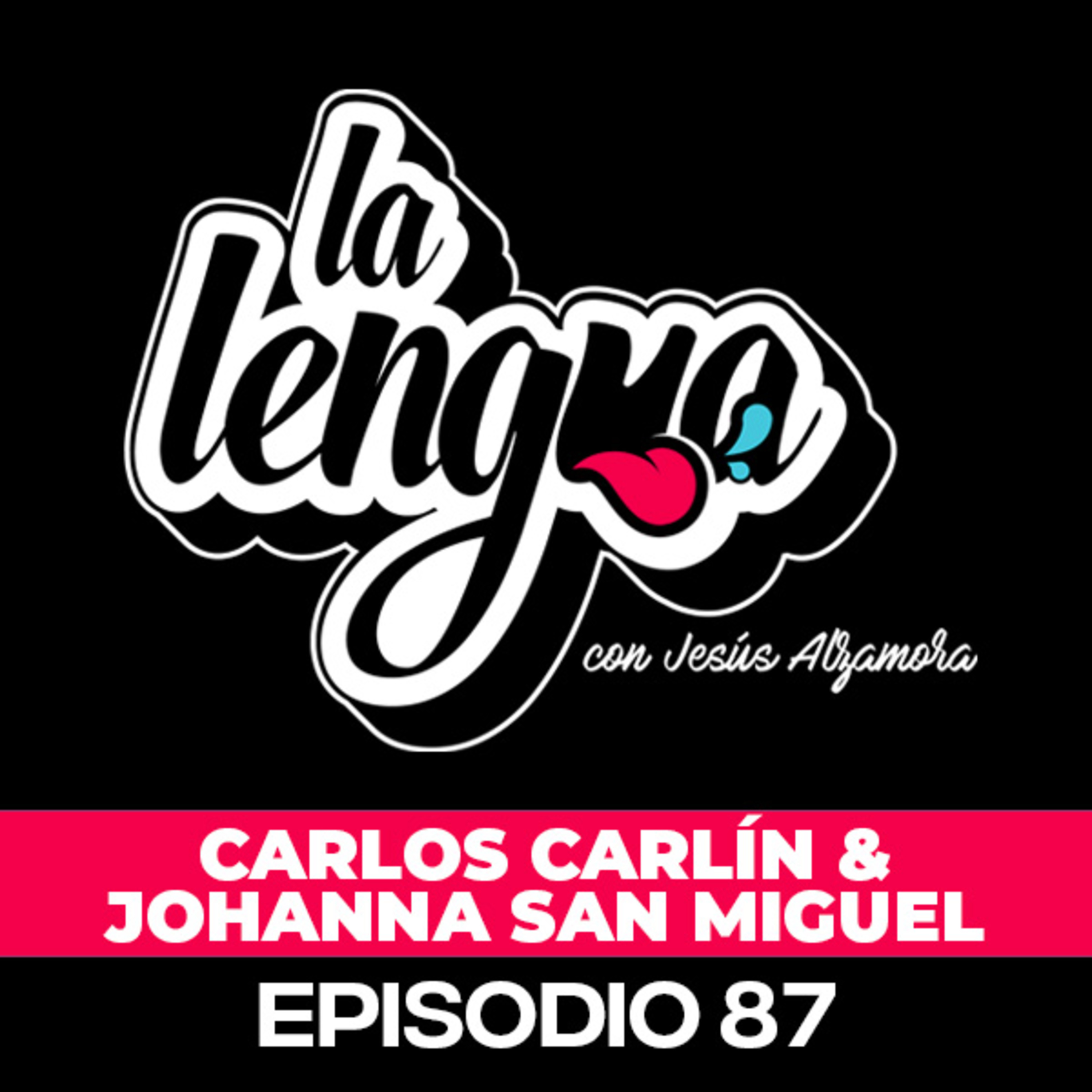 UNA VEZ LA CAGU3 CON CHARLY GARCÍA - Carlos Carlín y Johanna San Miguel en La Lengua #Clip1 episode artwork