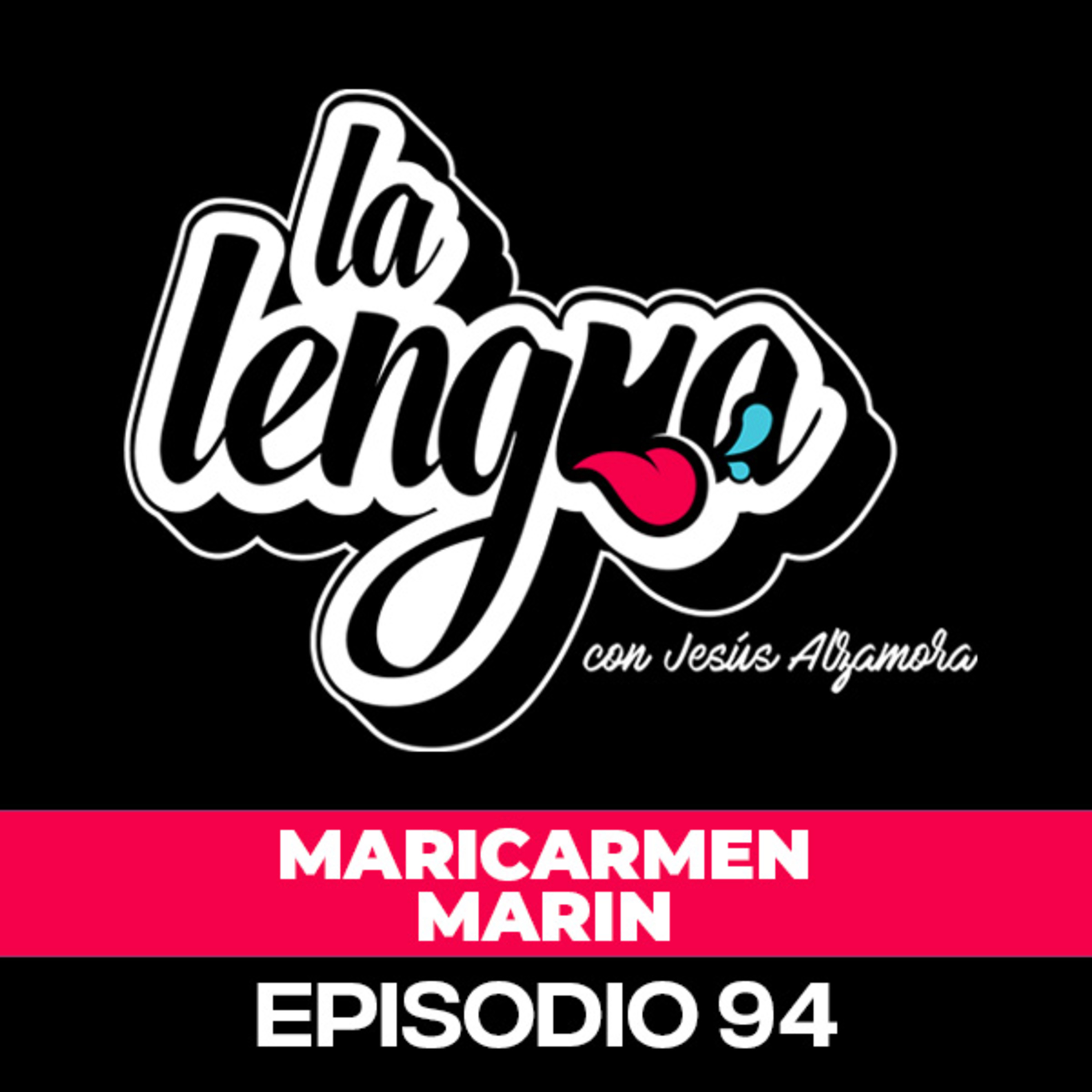 ¿SE CASA ESTE AÑO? - Maricarmen Marín en La Lengua episode artwork