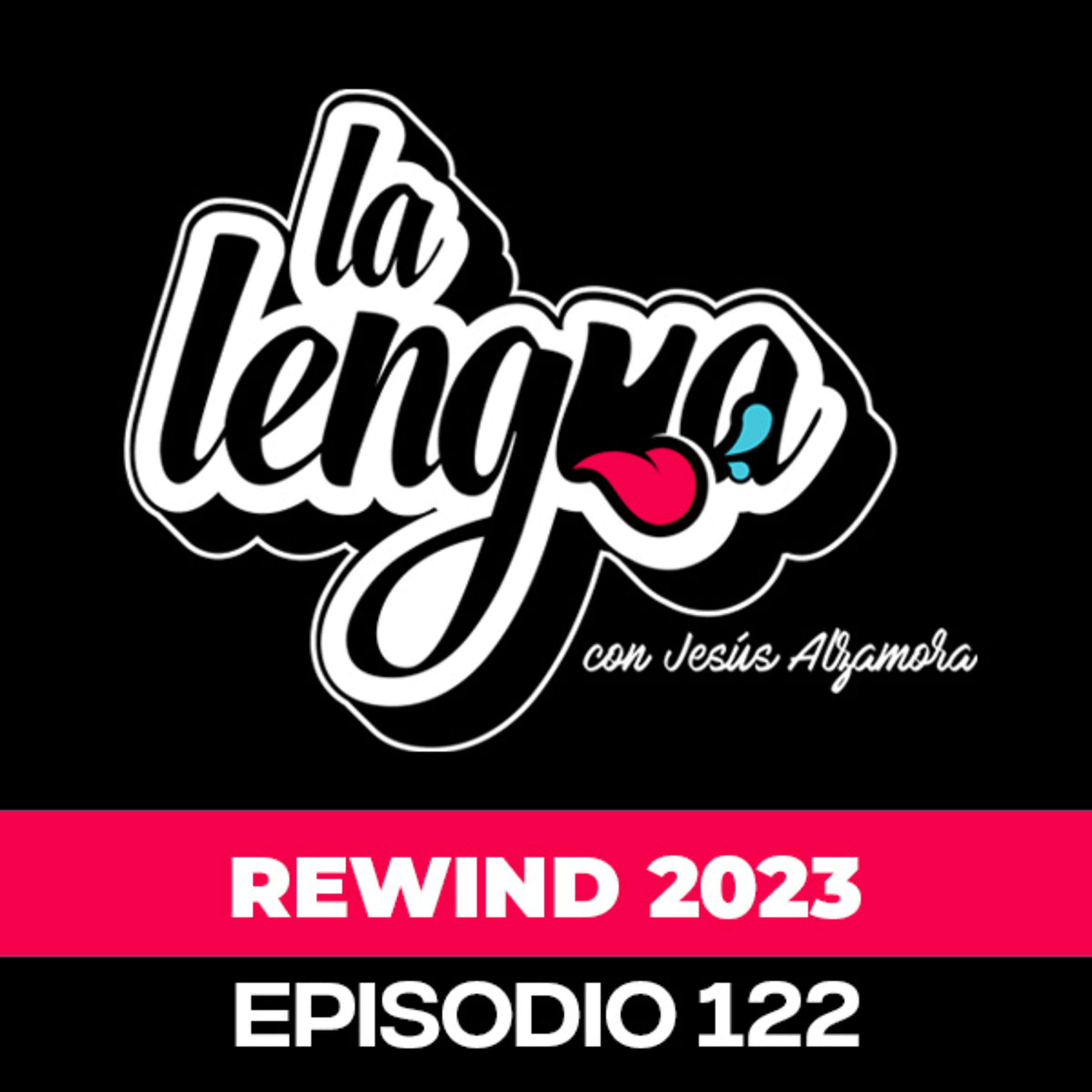 Estos FUERON tus INVITADOS FAVORITOS en el 2023 - La Lengua episode artwork