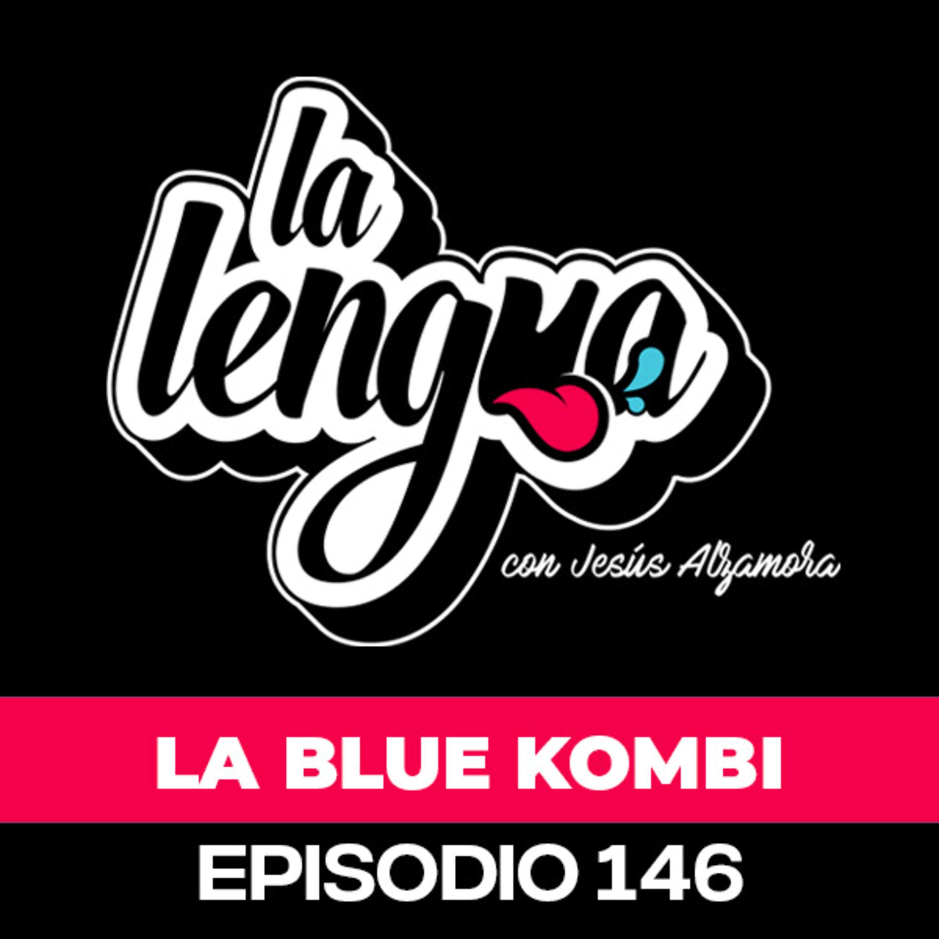 NUNCA LE PREGUNTES ESTO A UN MIGRANTE - La Blue Kombi en La Lengua episode artwork