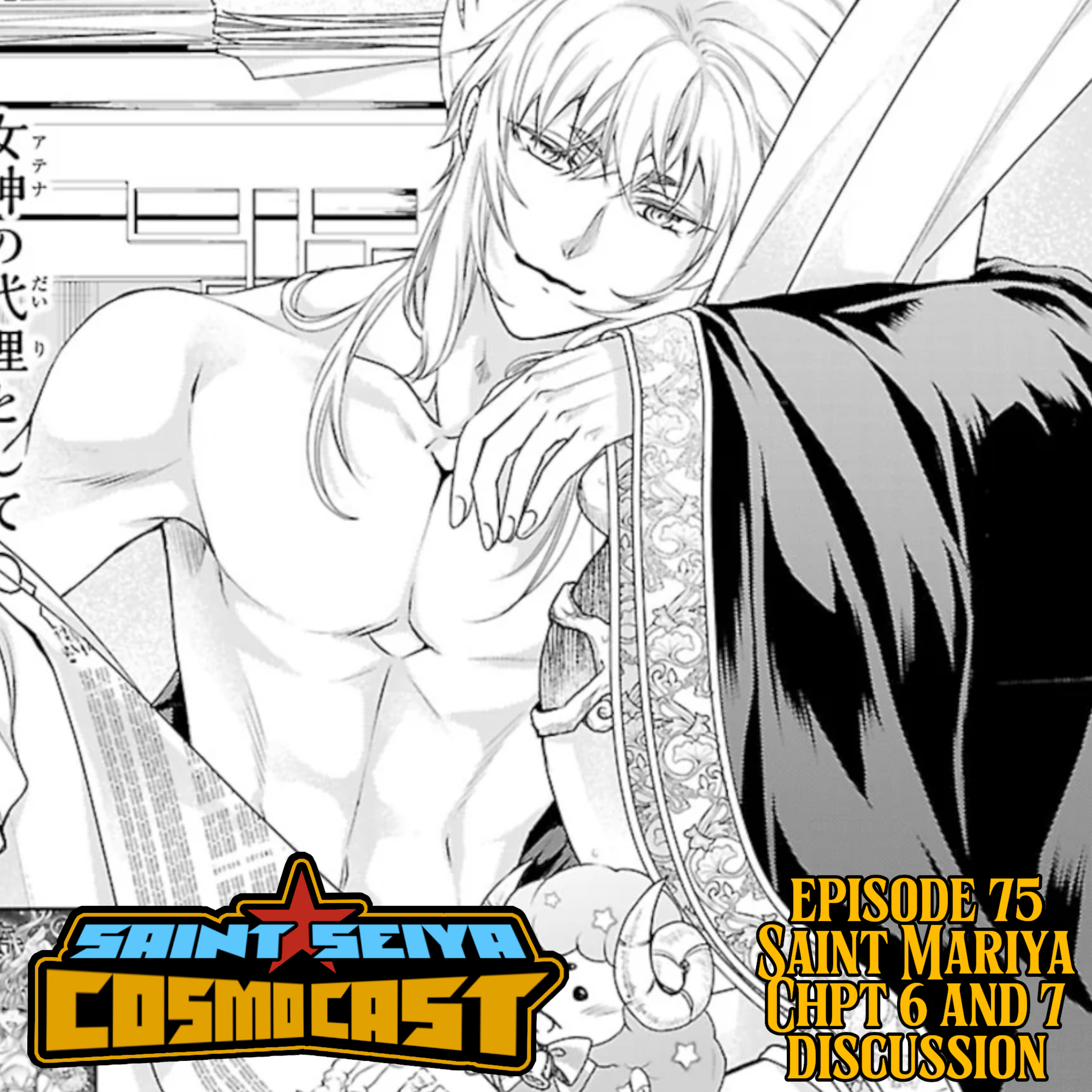 EPISODE 75: Saint Mariya Chapters 6 and 7