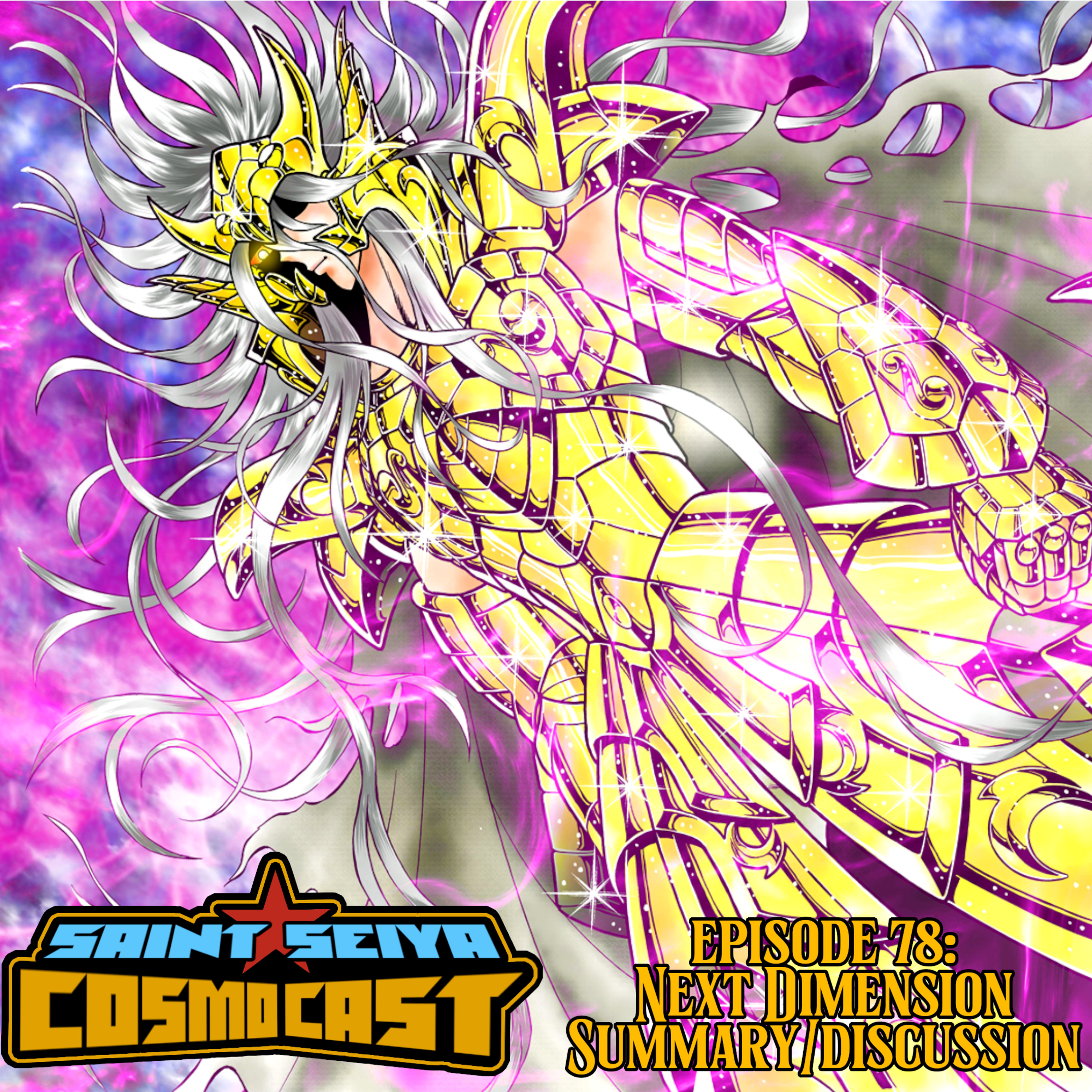 EPISODE 78: Next Dimenssion Summary/Discussion