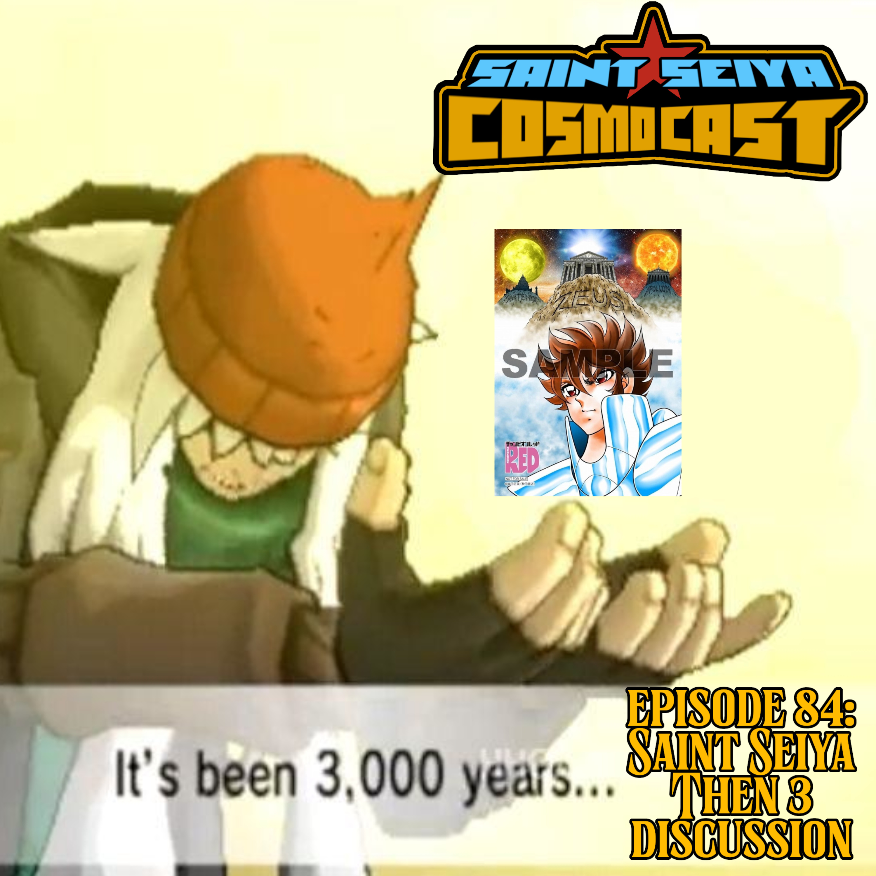 EPISODE 84: Saint Seiya Then 3 discussion