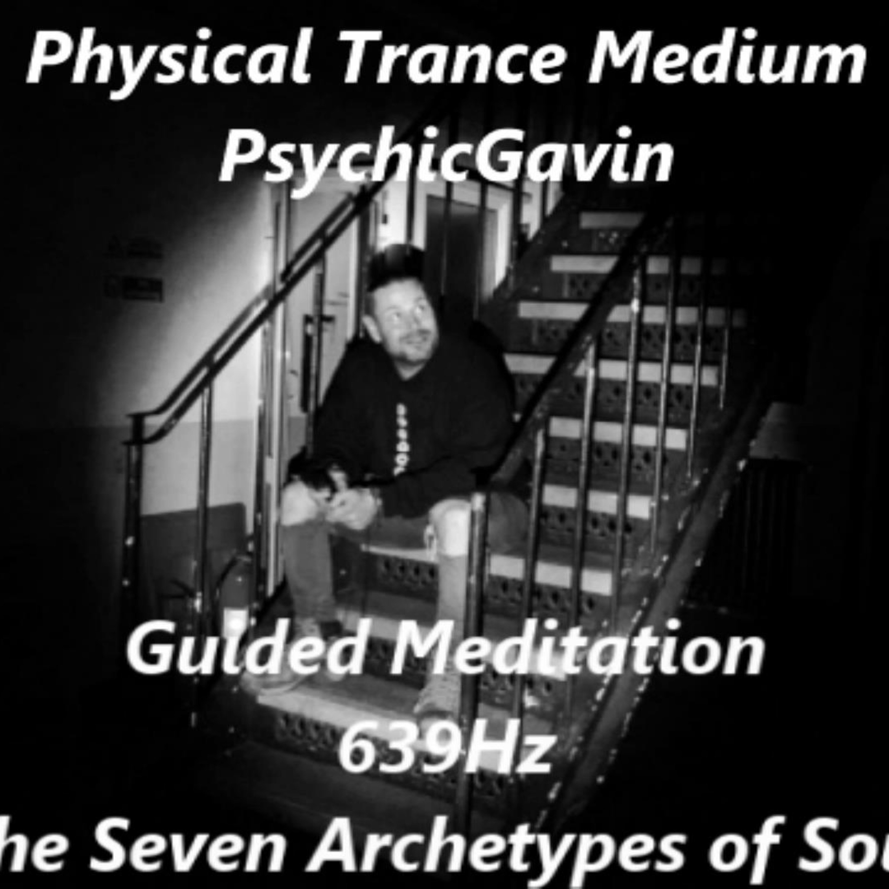PsychicGavin Physical Trance Medium Podcasts